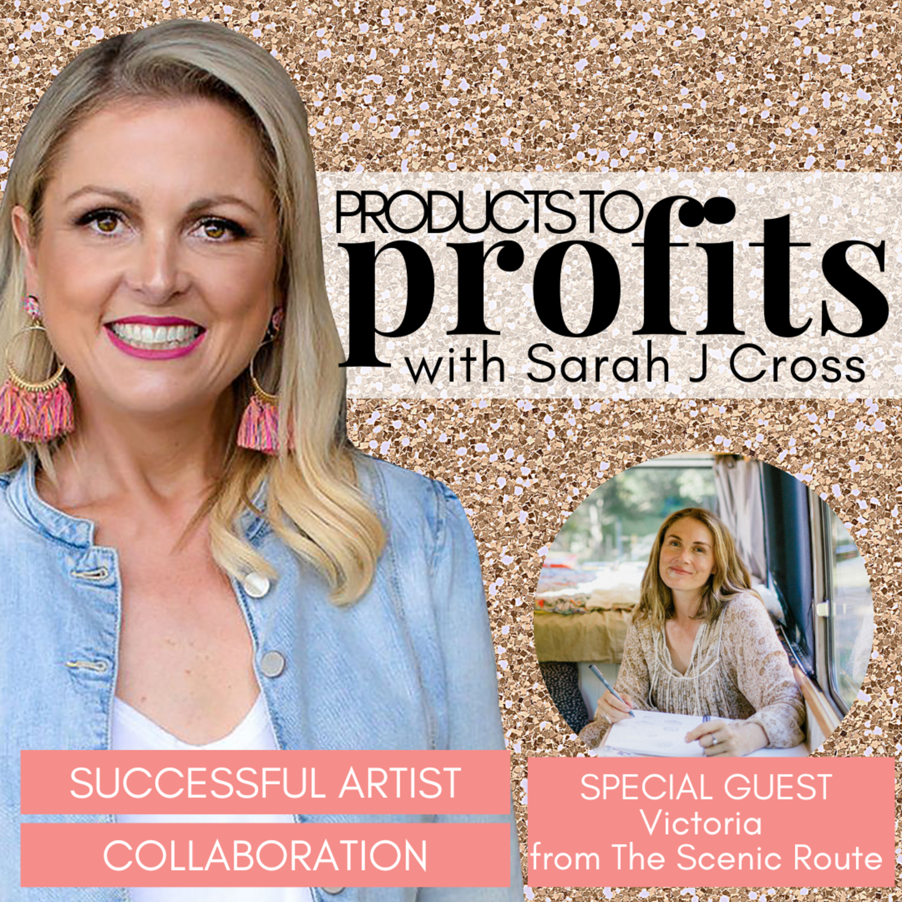 Products to Profits with Sarah J Cross