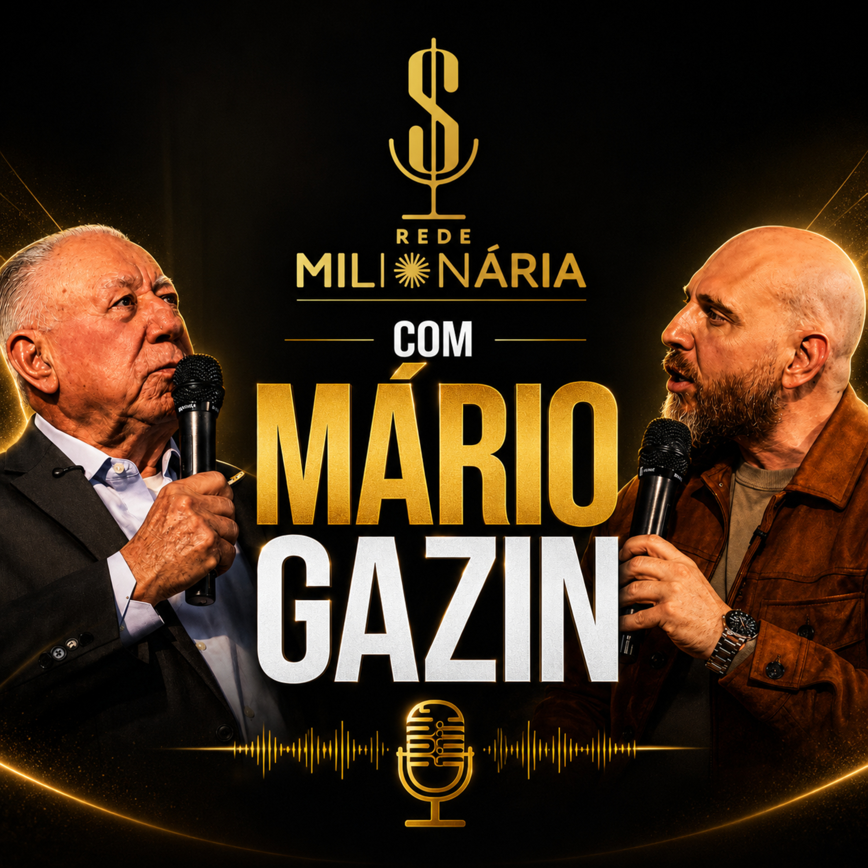A meta dele esse ano é 14 BILHÕES e ele nos contou como vai fazer - PODCAST REDE MILIONARIA COM MARIO GAZIN episode artwork