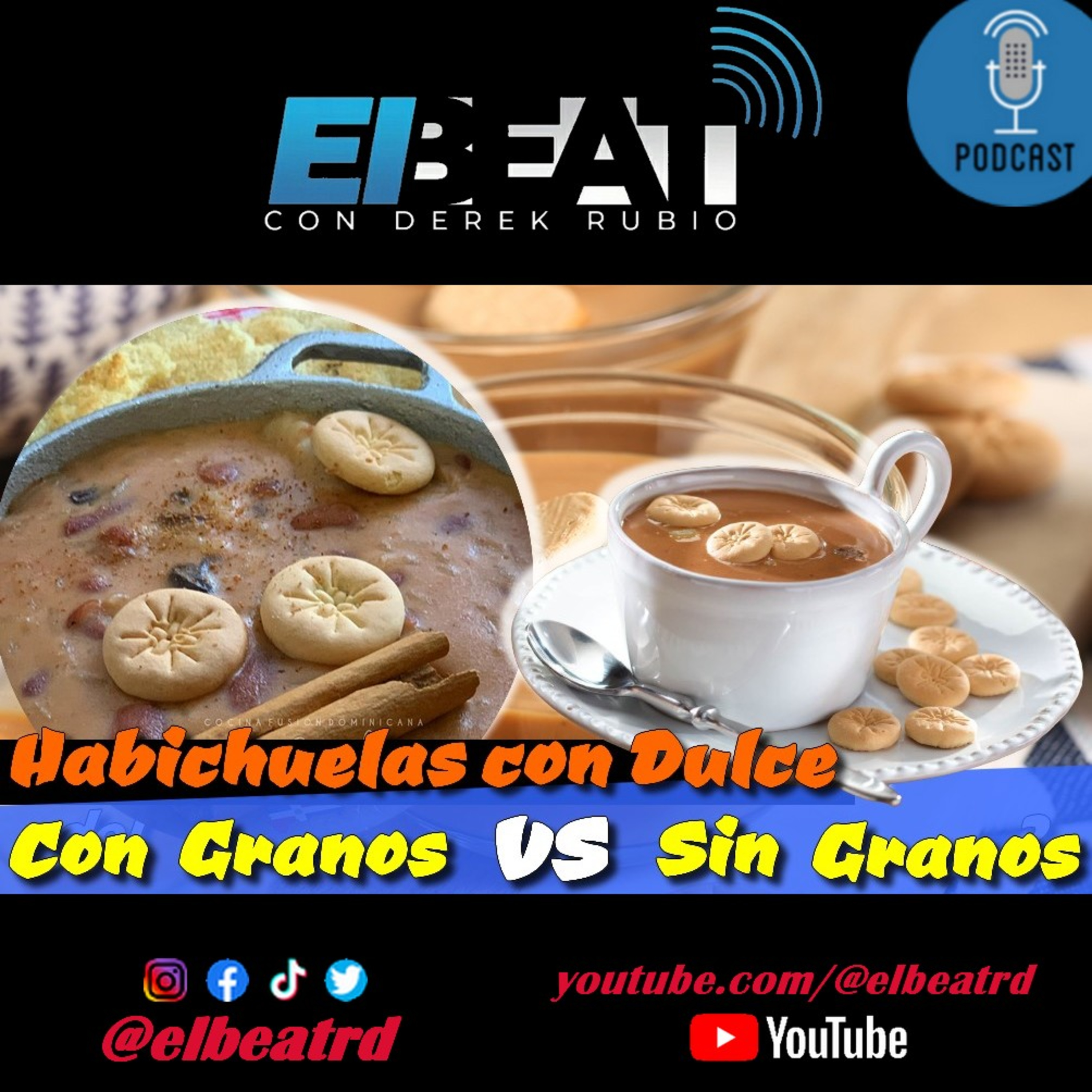 Habichuelas con dulce. ¿Con granos o sin granos? Semana Santa 2023 episode artwork
