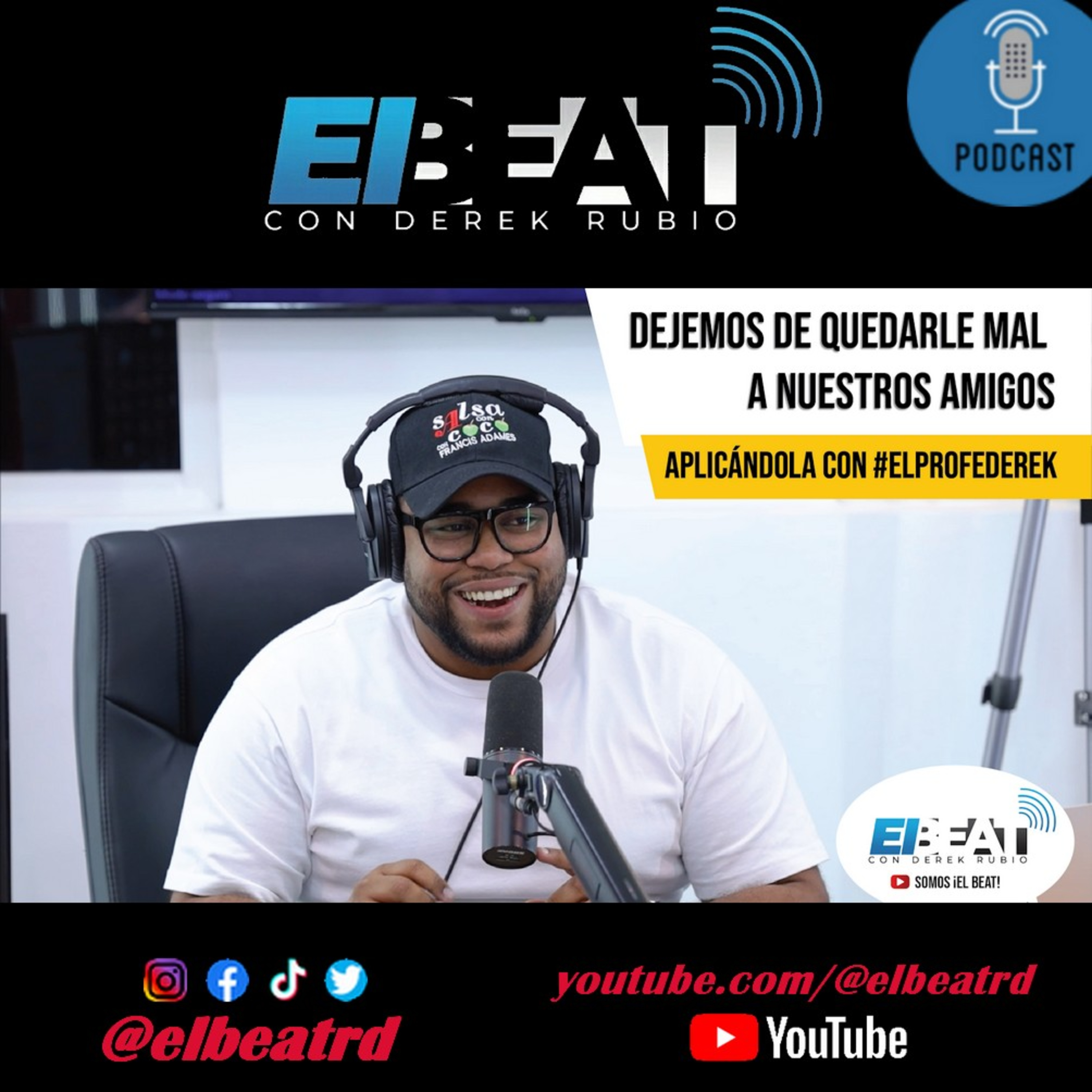 Dejemos de quedarle mal a nuestros amigos. Aplicándola con #ElProfeDerek episode artwork