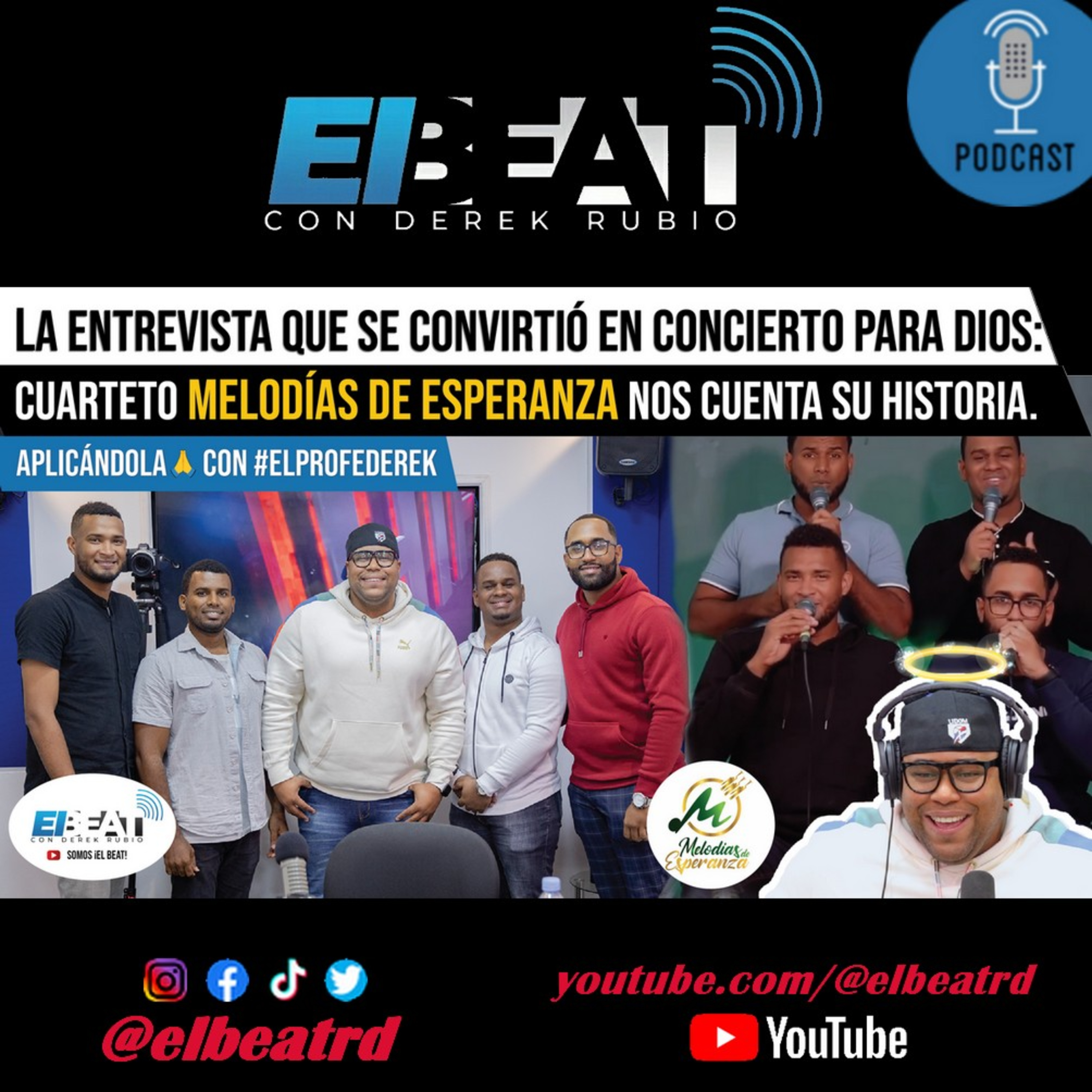 La entrevista que se convirtió en concierto para Dios. Cuarteto Melodías de Esperanza nos cuenta su historia. Aplicándola con #ElProfeDerek episode artwork