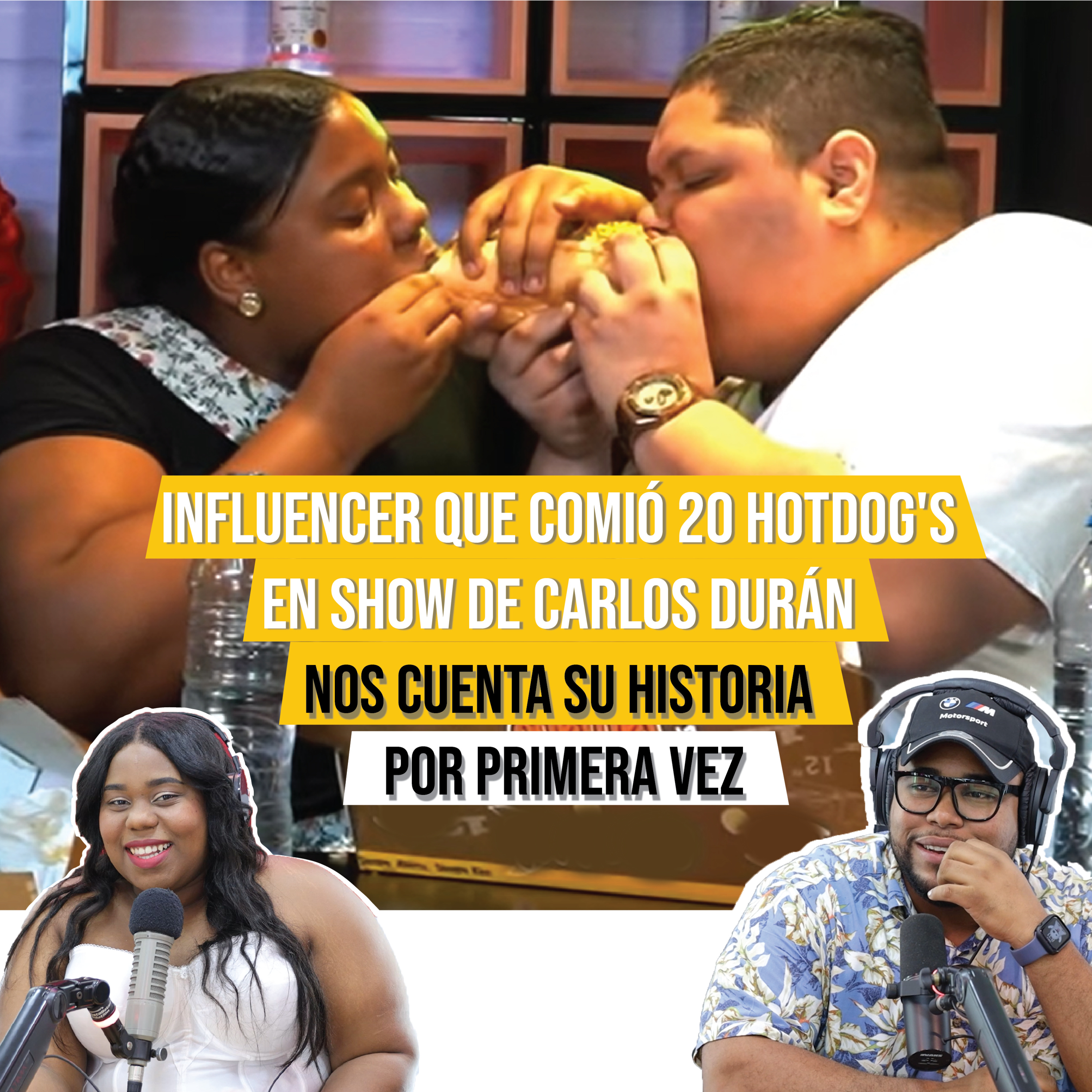  Rompe el silencio la influencer que comió 20 hot dogs en Show de Carlos Durán. Nos cuenta su historia de superación por primera vez episode artwork