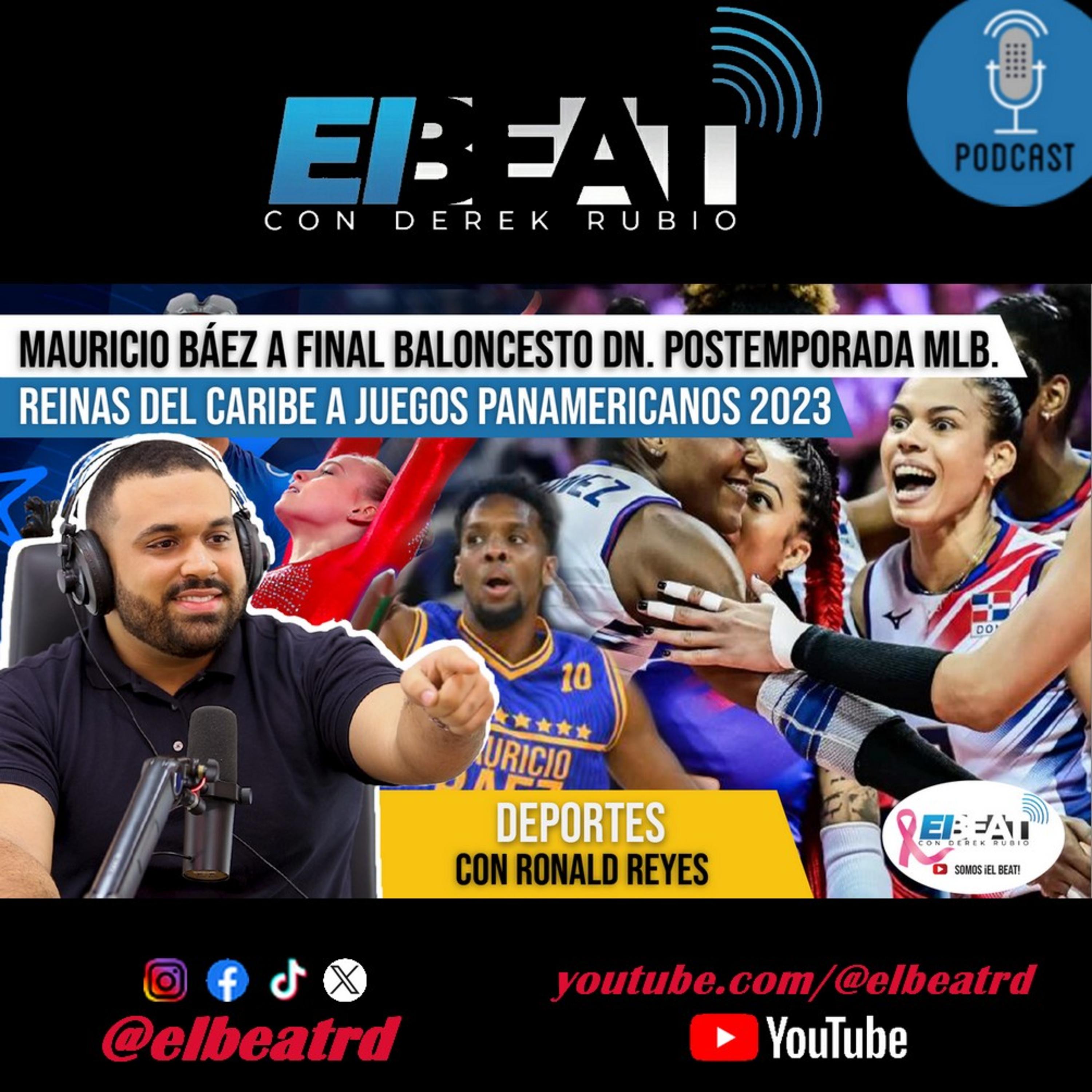 Mauricio Báez a la Final del Balonceso Superior DN. Postemporada de las Grandes Ligas y Reinas del Caribe rumbo a los Juegos Panamericanos 2023 episode artwork