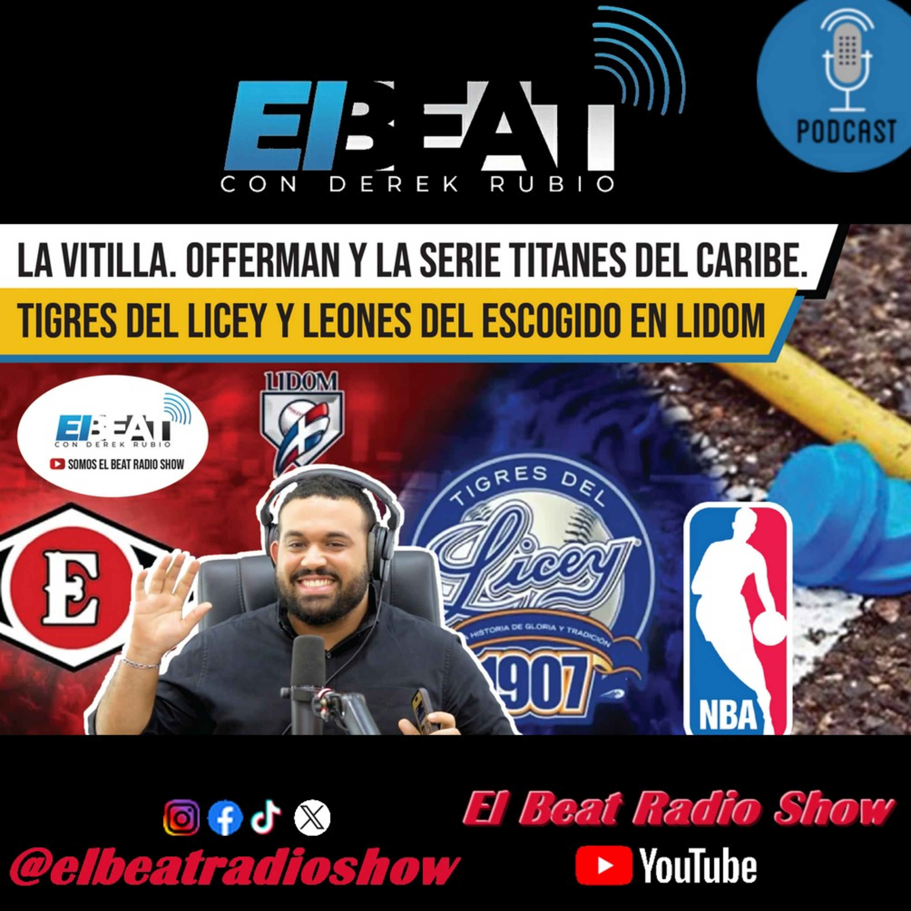 Deportes - La Vitilla. José Offerman y la serie Titanes del Caribe. Tigres del Licey y Leones del Escogido en LIDOM episode artwork