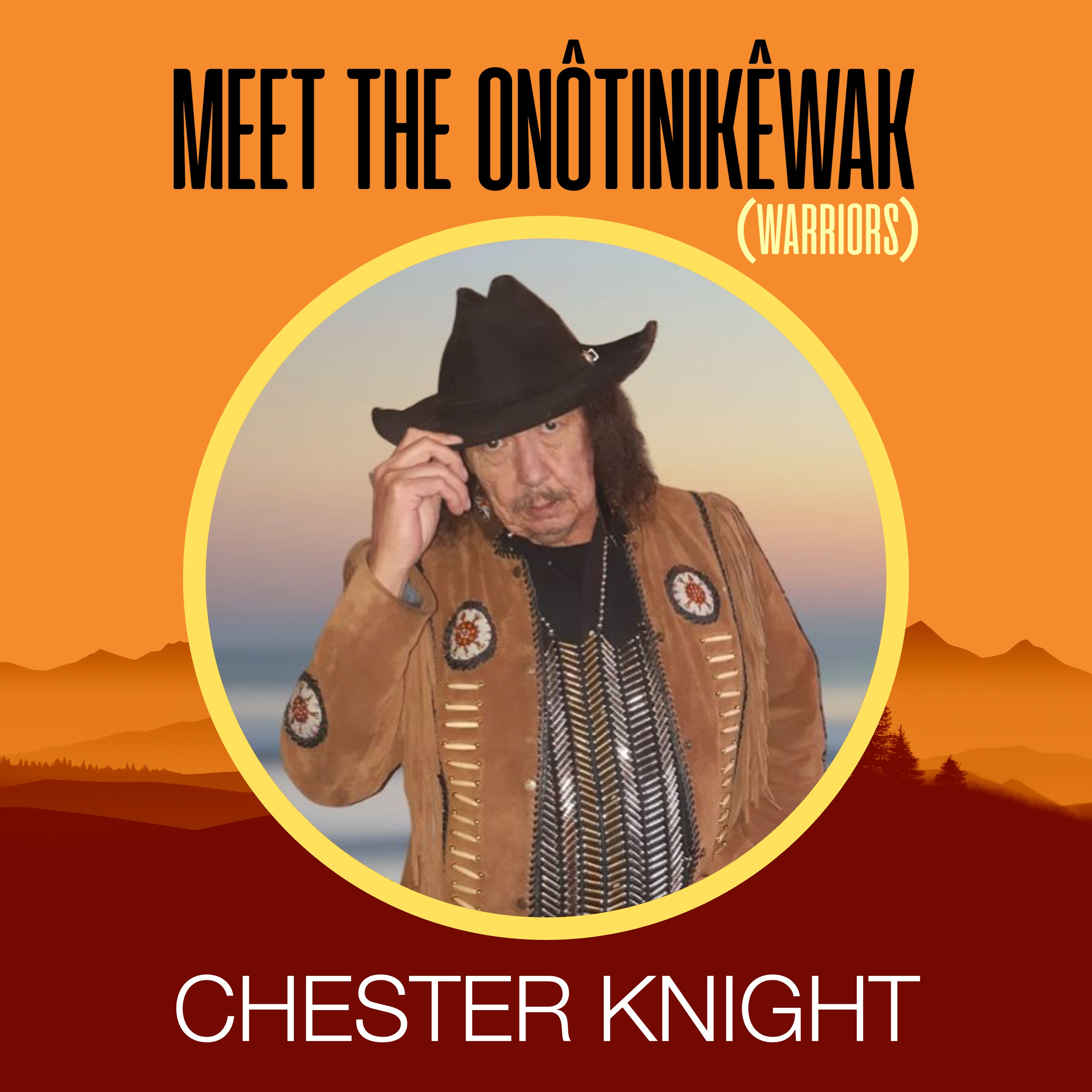 Meet The onôtinikêwak (oh-nooh-tin-kay-wuck) - Meet The Warriors