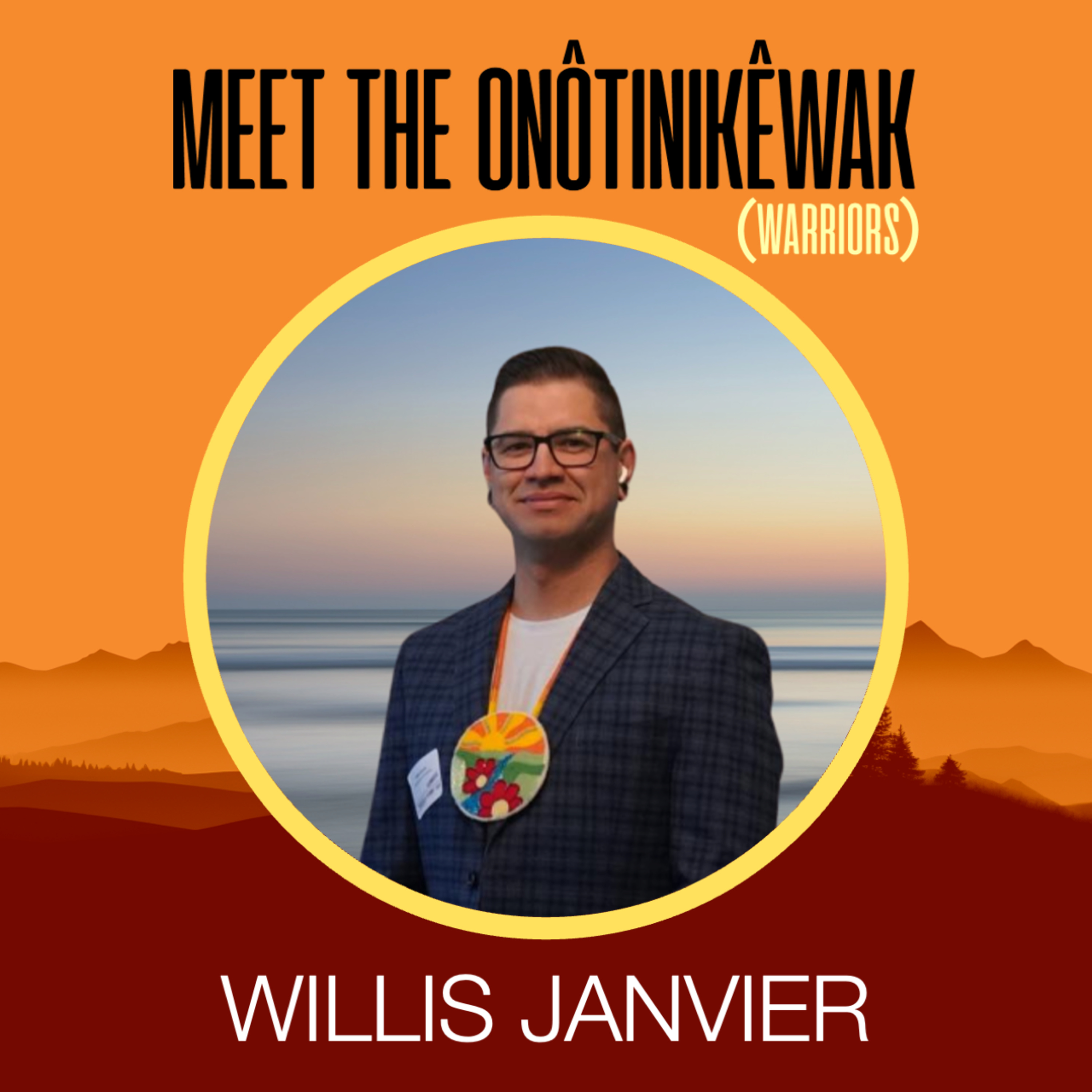 Meet The onôtinikêwak (oh-nooh-tin-kay-wuck) - Meet The Warriors