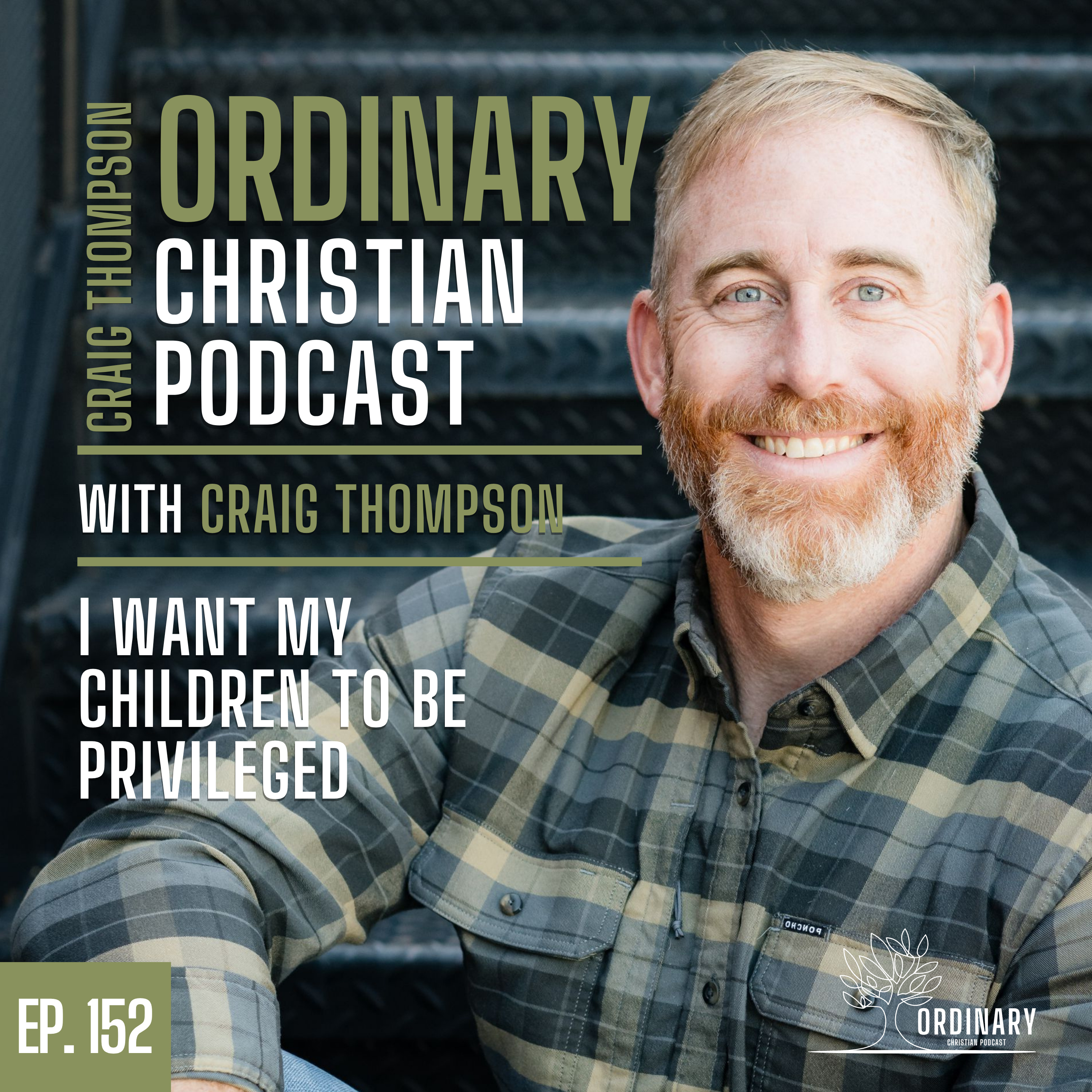 Episode 152: I Want My Children to Be Privileged episode artwork
