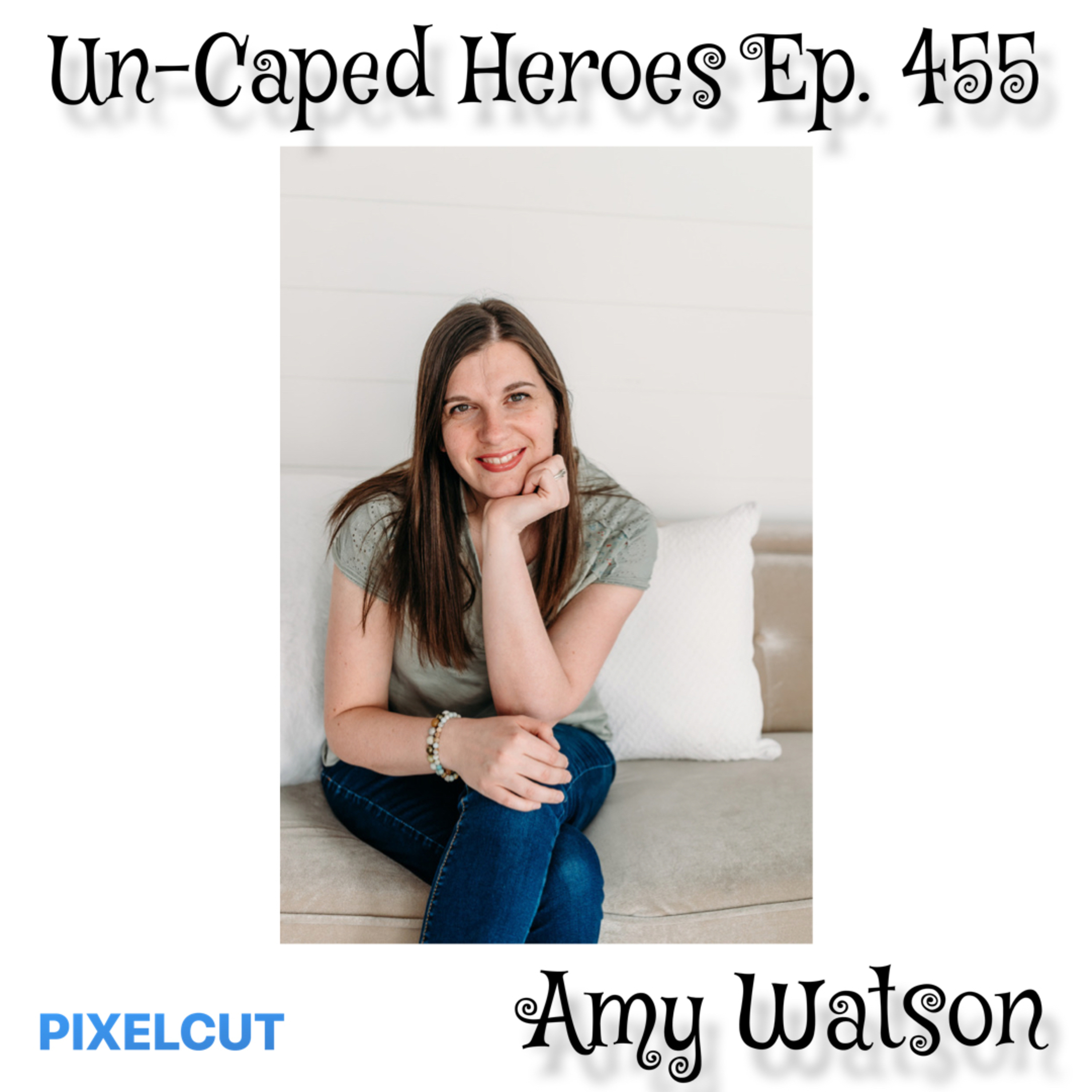 UN-CAPED HEROES - The Podcast