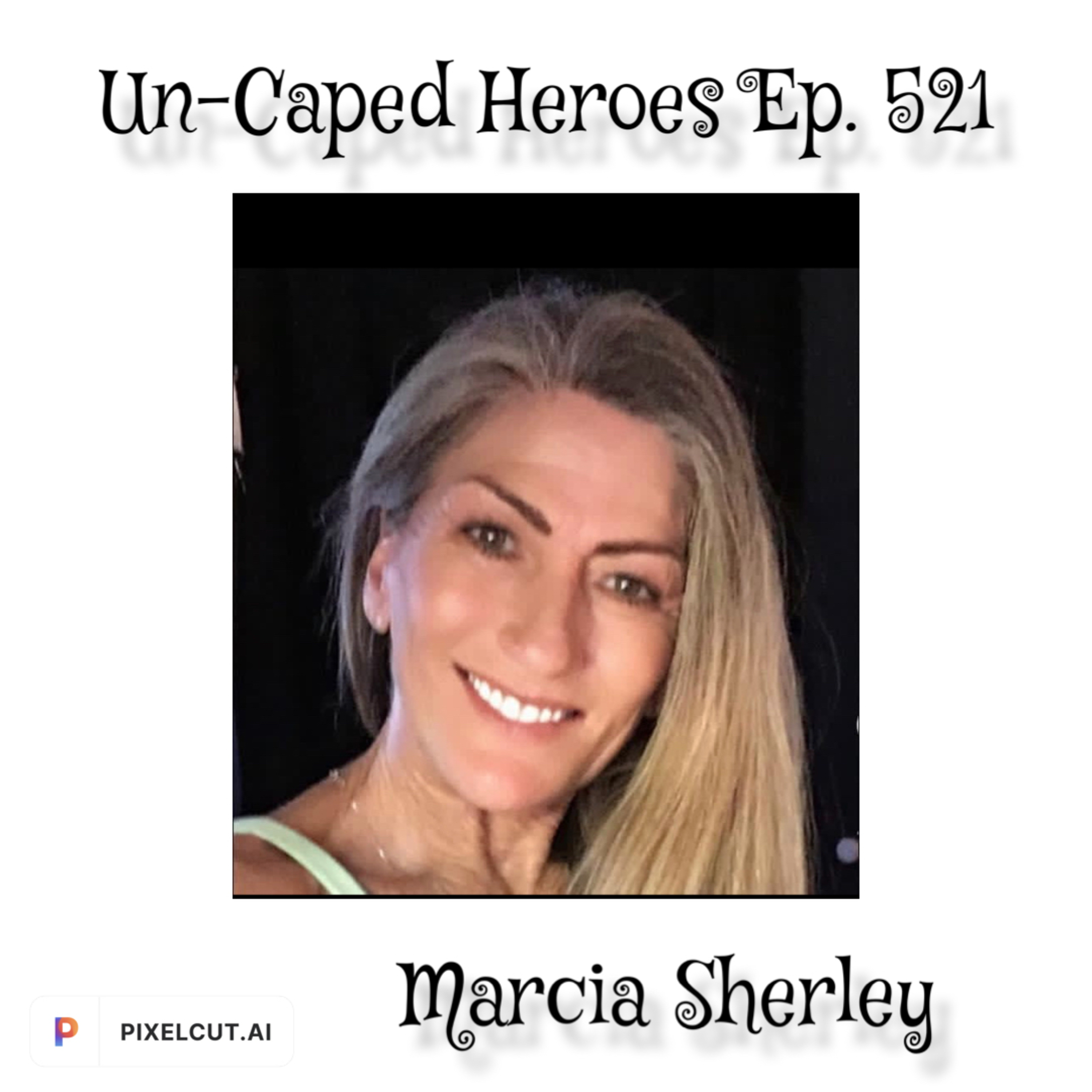 UN-CAPED HEROES - The Podcast