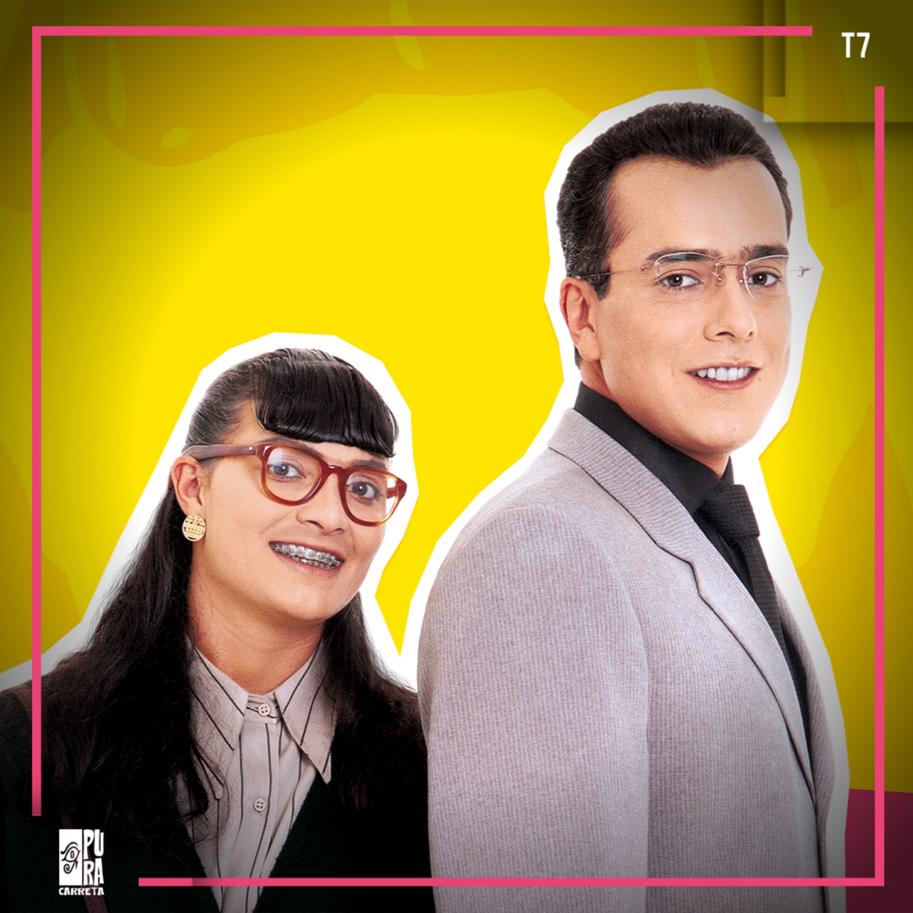 T7 - C16: Yo soy Betty la fea, el diablo es puerco y graba episodios en vivo