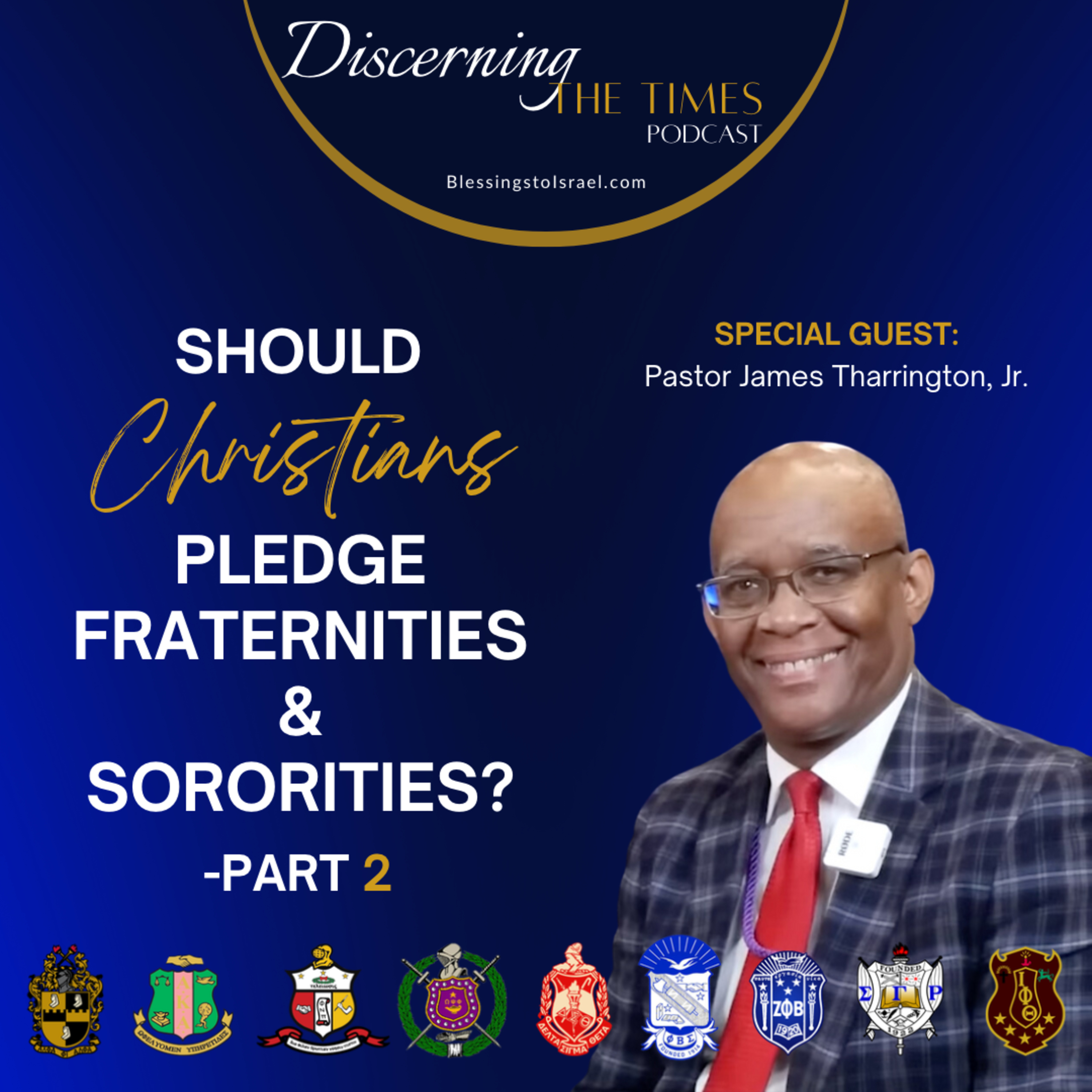 Should Christians Pledge Fraternities & Sororities? - Part 2 episode artwork