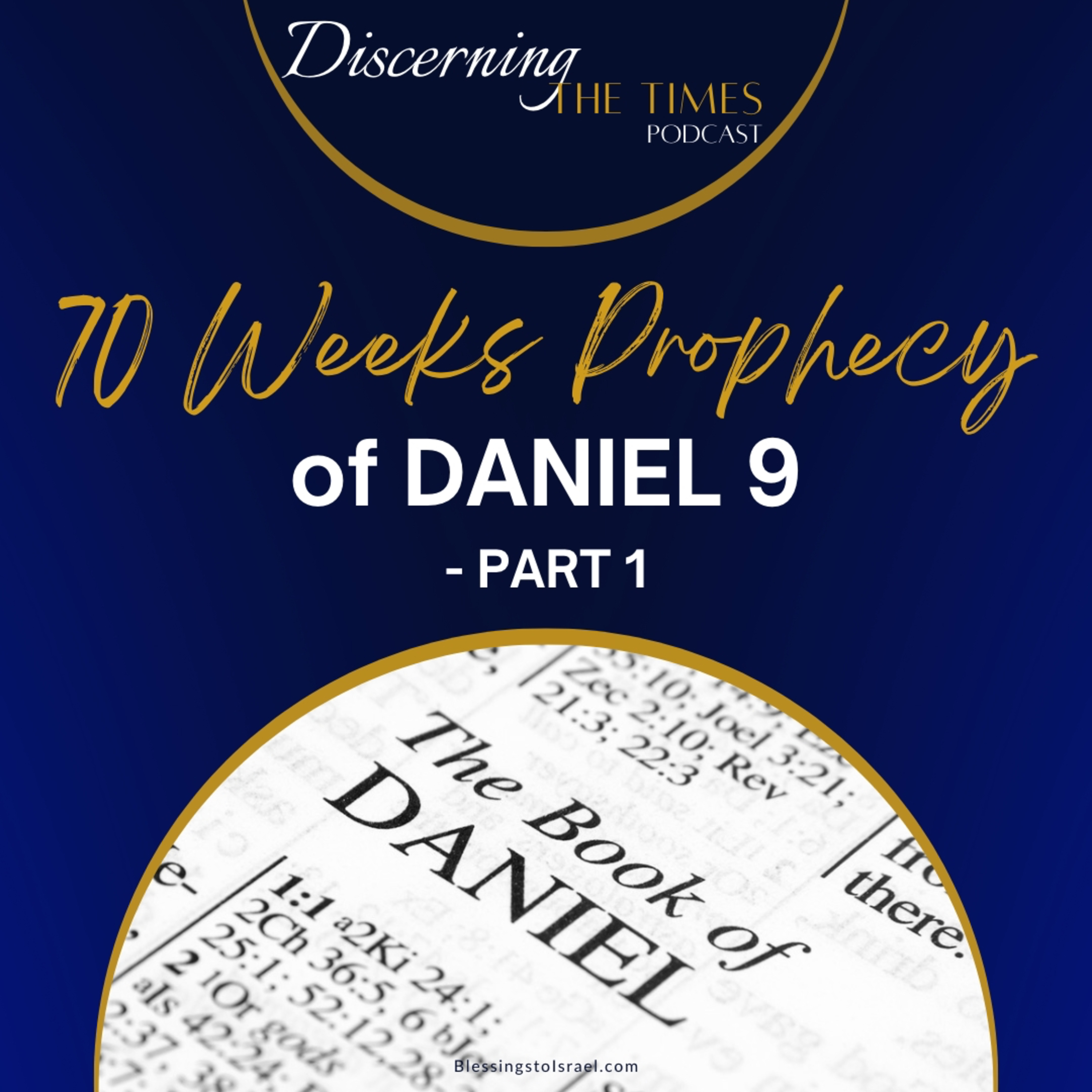 Seventy-Weeks Prophecy of Daniel 9 - Part 1 episode artwork