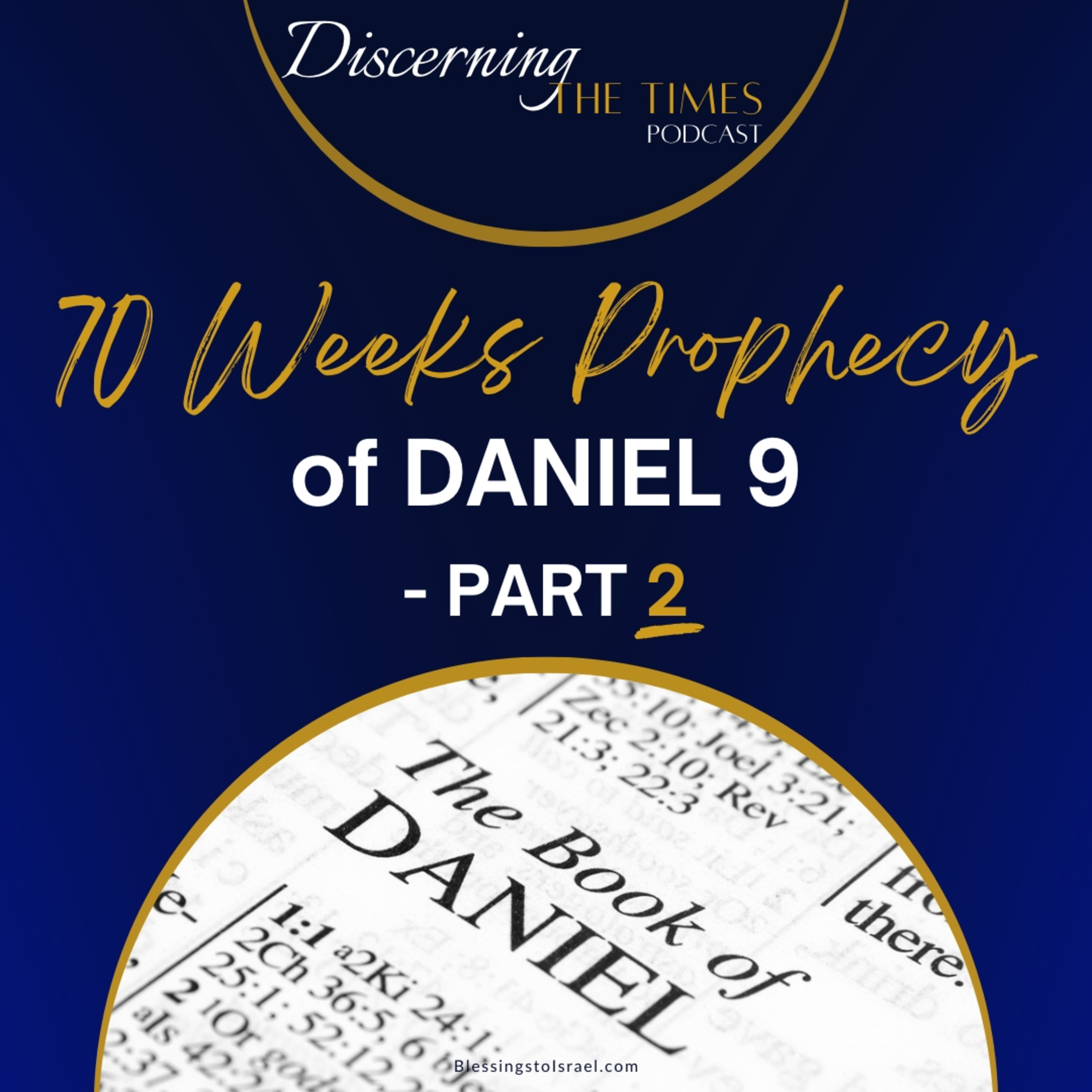 Seventy-Weeks Prophecy of Daniel 9 - Part 2