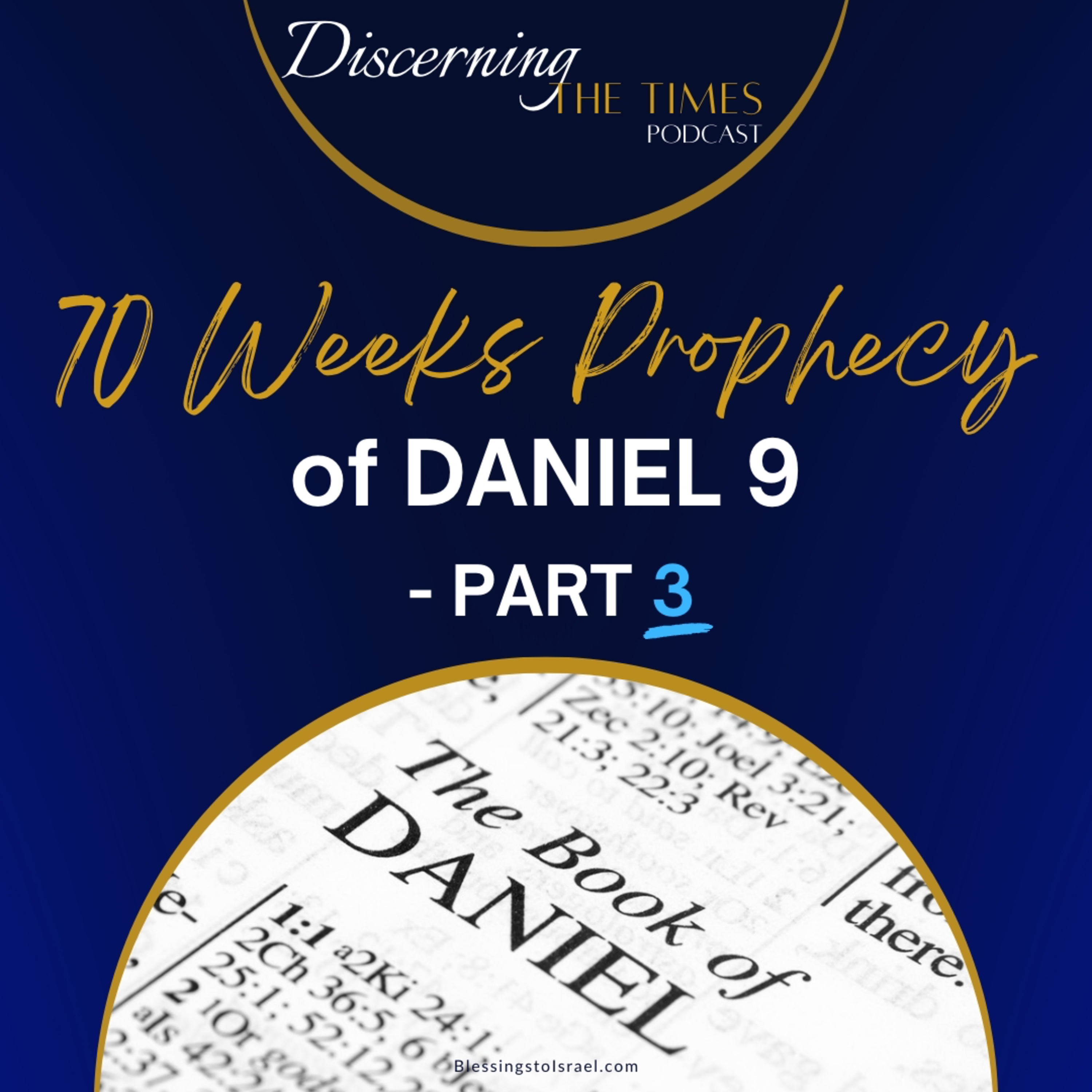 Seventy-Weeks Prophecy of Daniel 9 - Part 3 episode artwork