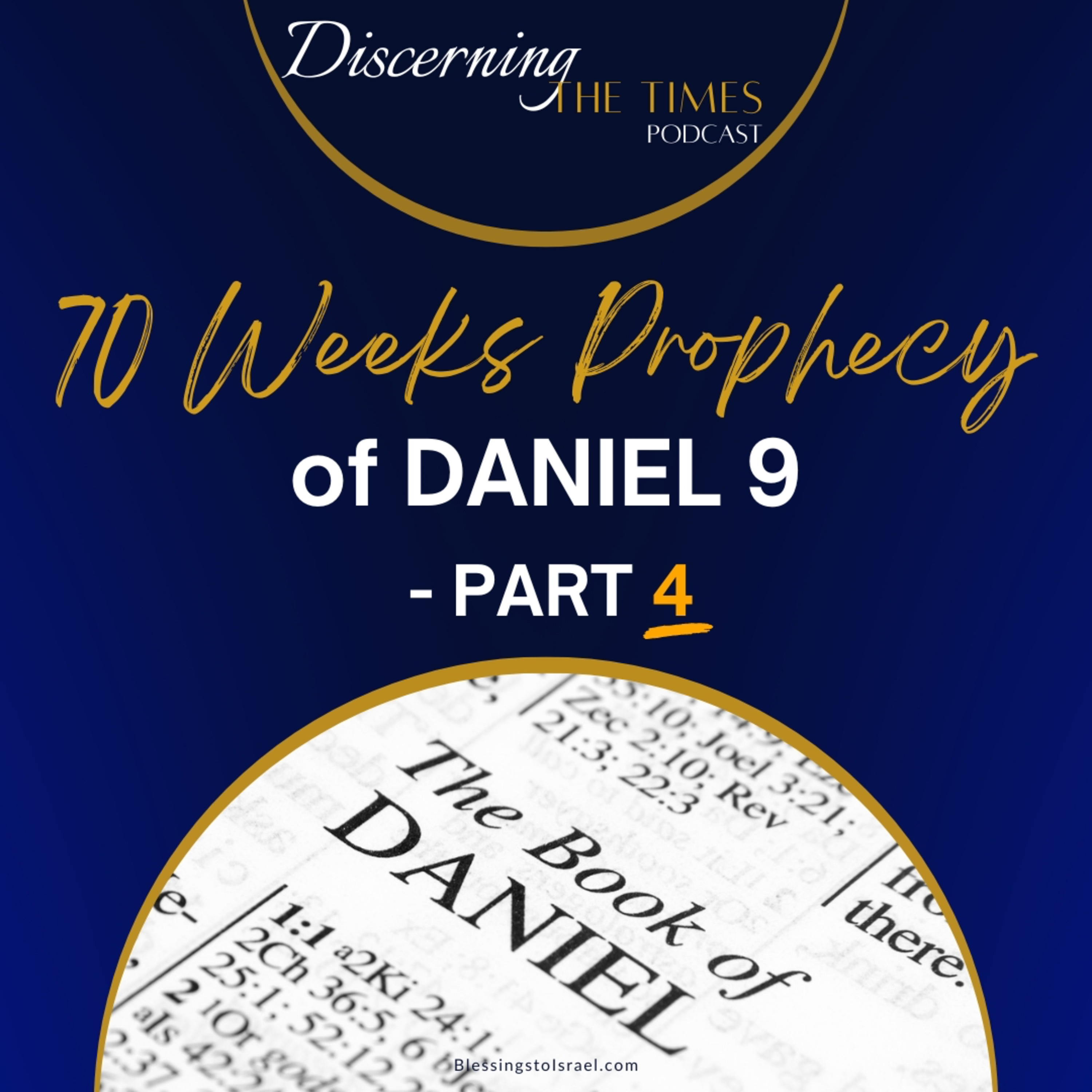 Seventy-Weeks Prophecy of Daniel 9 - Part 4