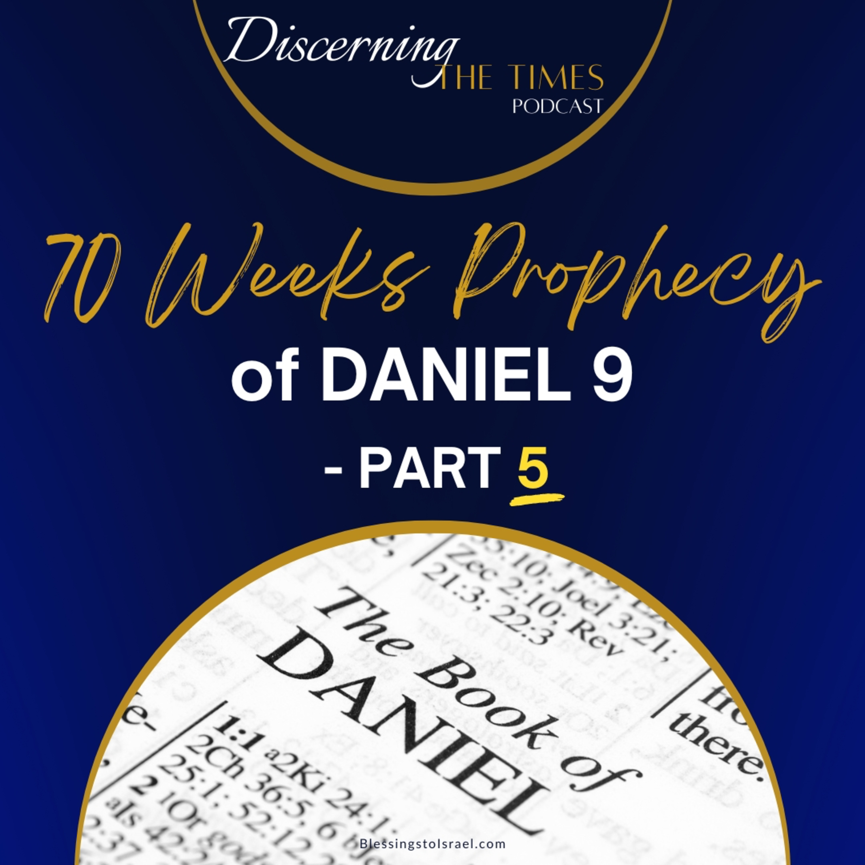 Seventy-Weeks Prophecy of Daniel 9 - Part 5 episode artwork