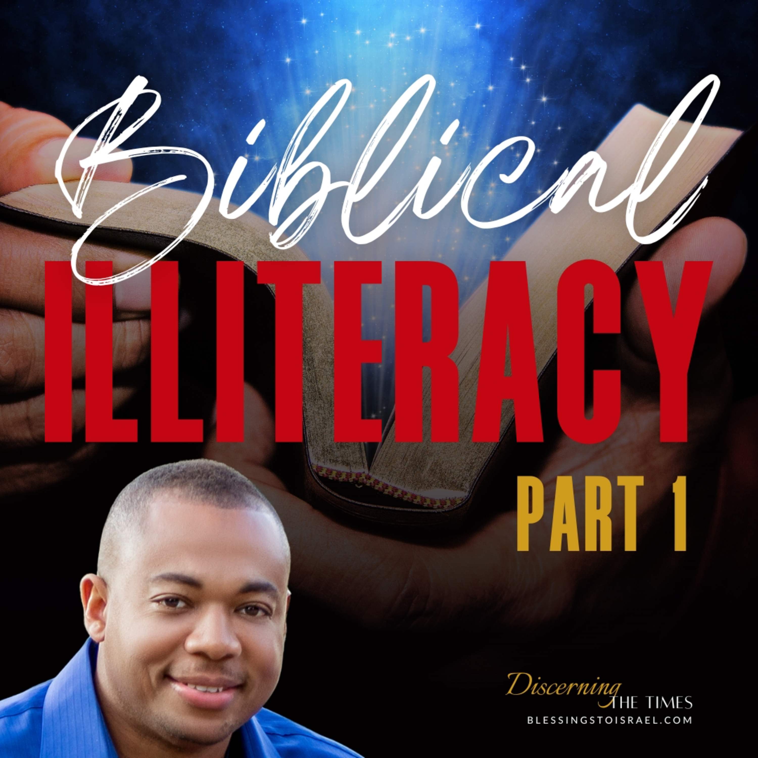 Biblical Illiteracy - Part 1 episode artwork