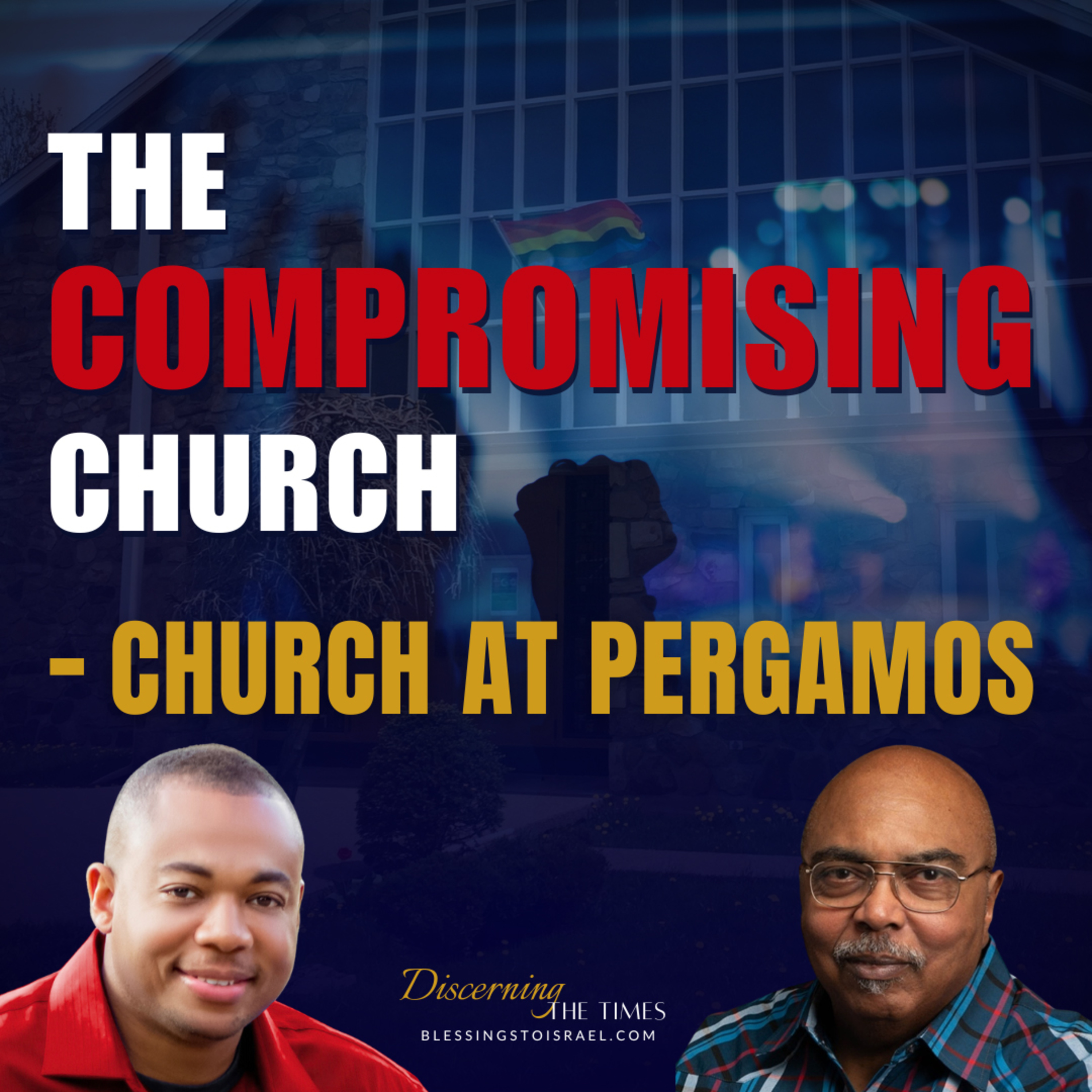 The Compromising Church - Church at Pergamos episode artwork