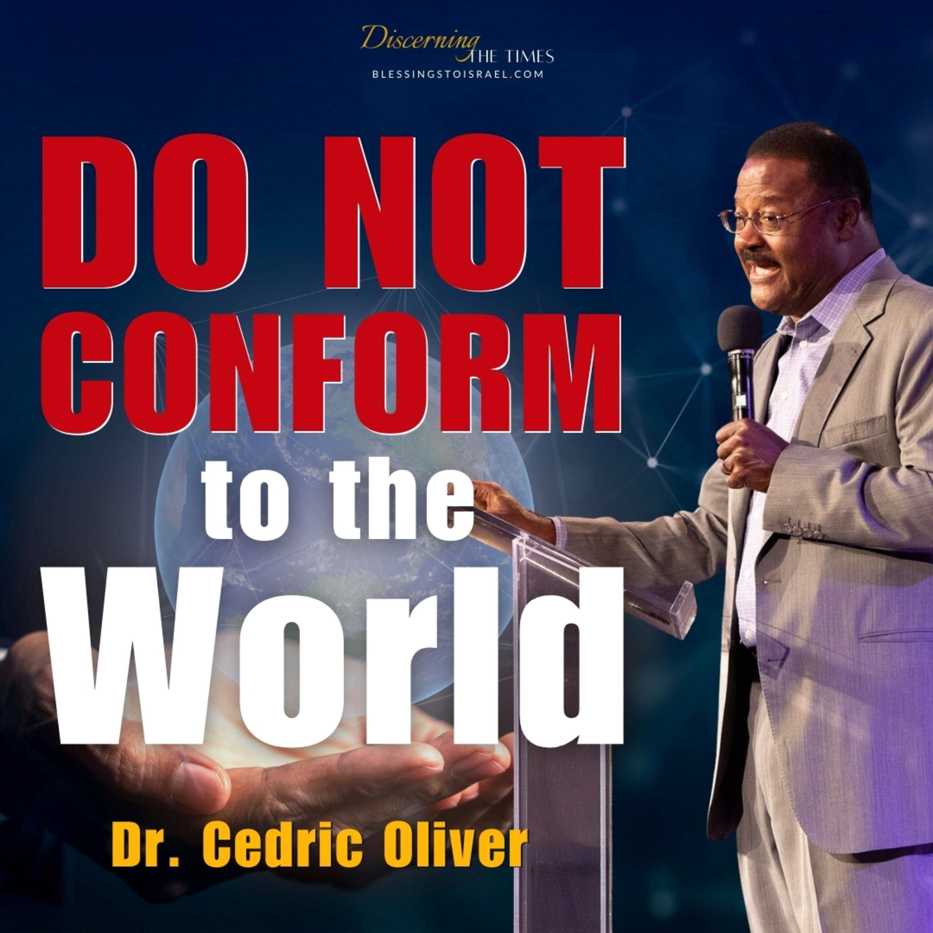 Do Not Conform to the World | Dr. Cedric Oliver episode artwork