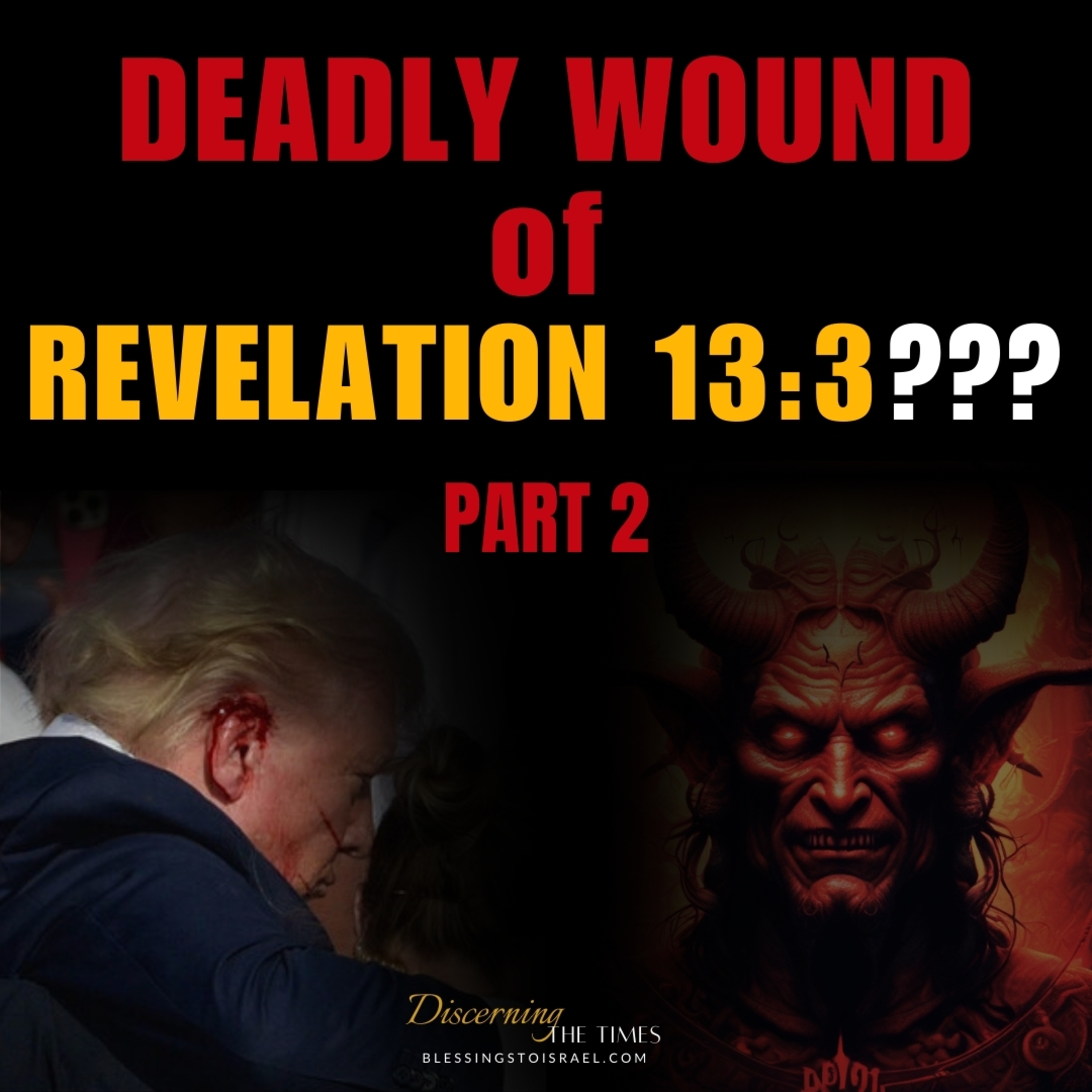 Antichrist & Trump Worship (Revelation 13:3) - Part 2 episode artwork