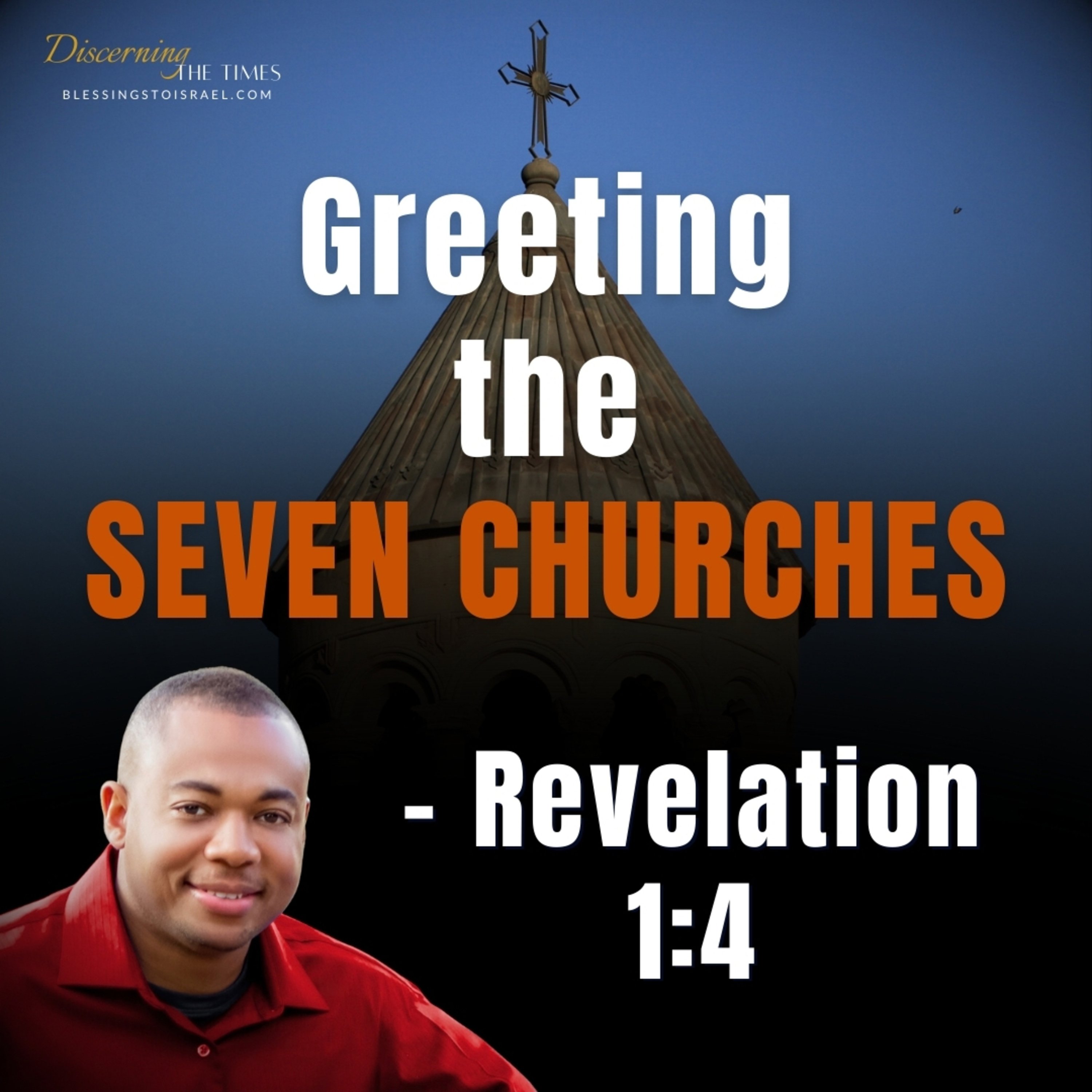 Greeting the Seven Churches - Revelation 1:4 episode artwork