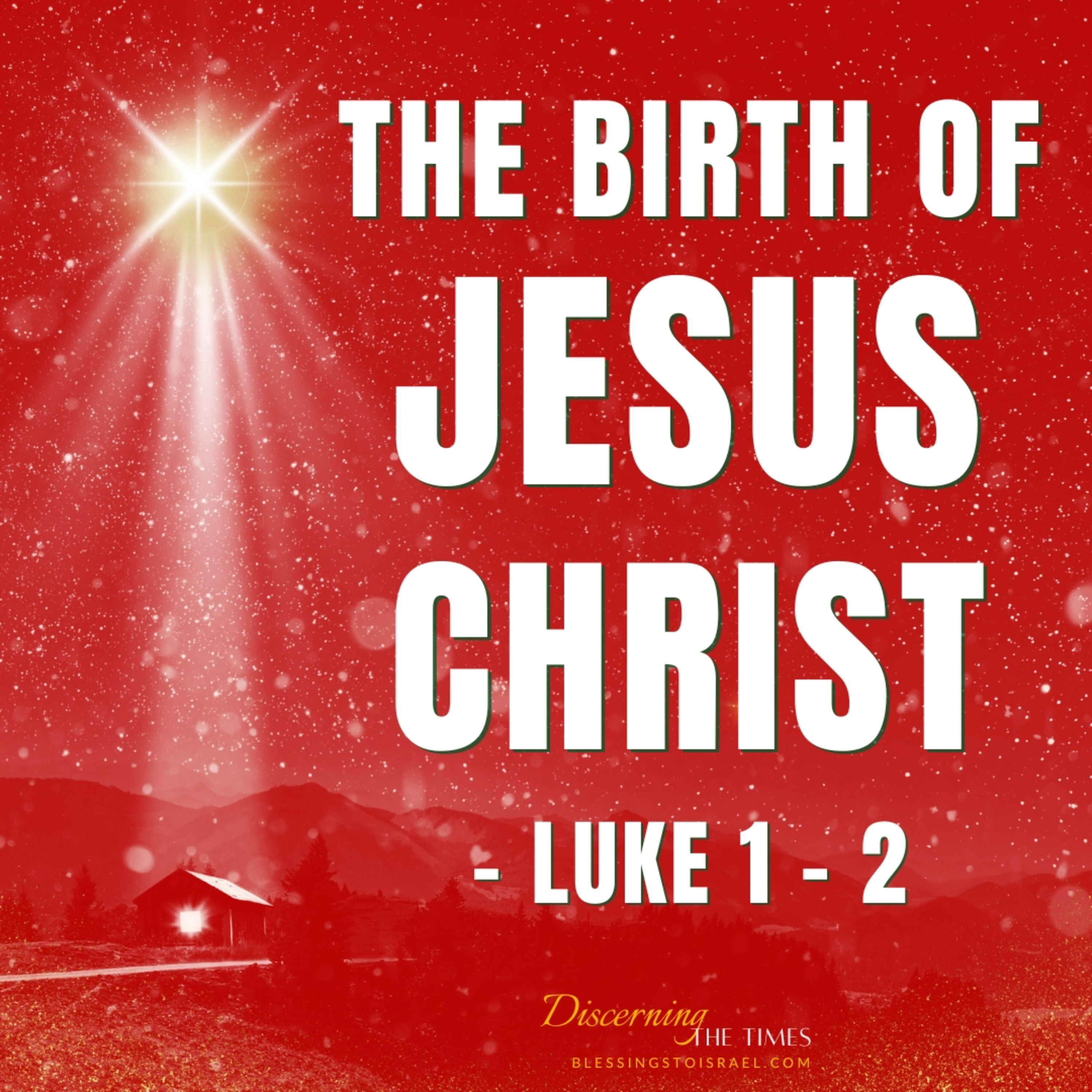 The Birth of Jesus Christ - Luke 1 - 2 episode artwork