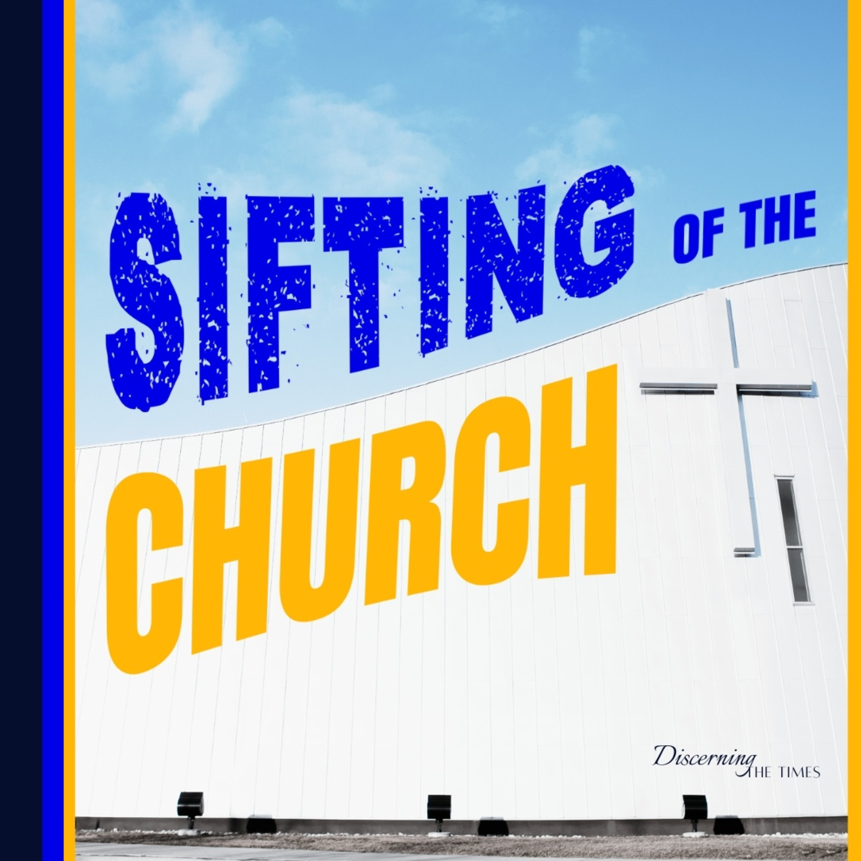 The Sifting of the Church episode artwork