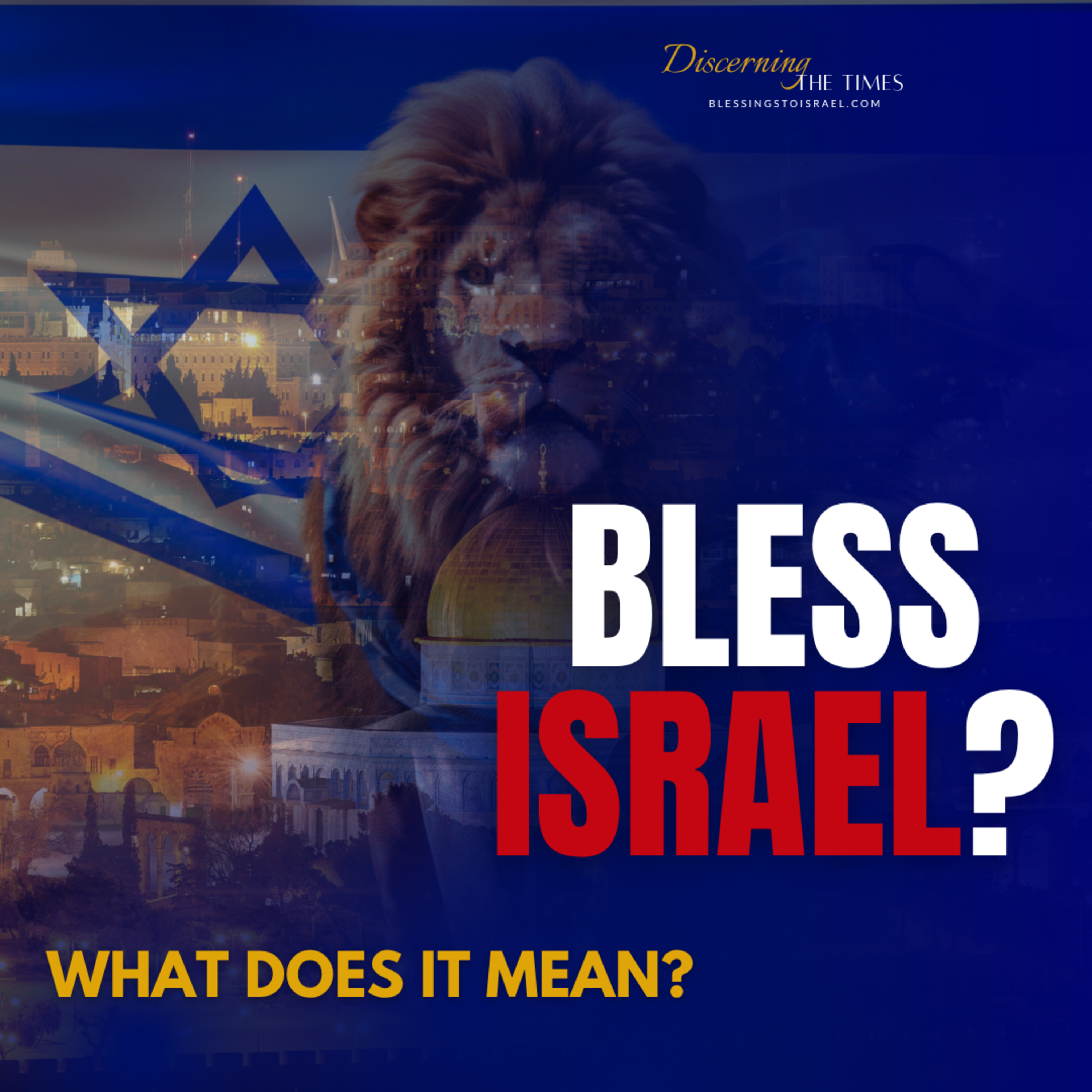 What Does it Mean to Bless Israel? episode artwork
