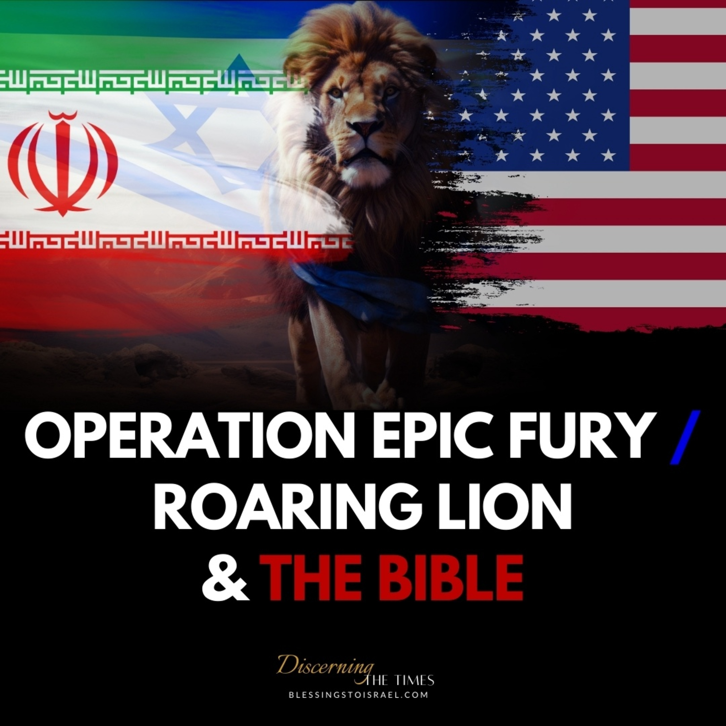 Operation Epic Fury / Roaring Lion & the Bible episode artwork