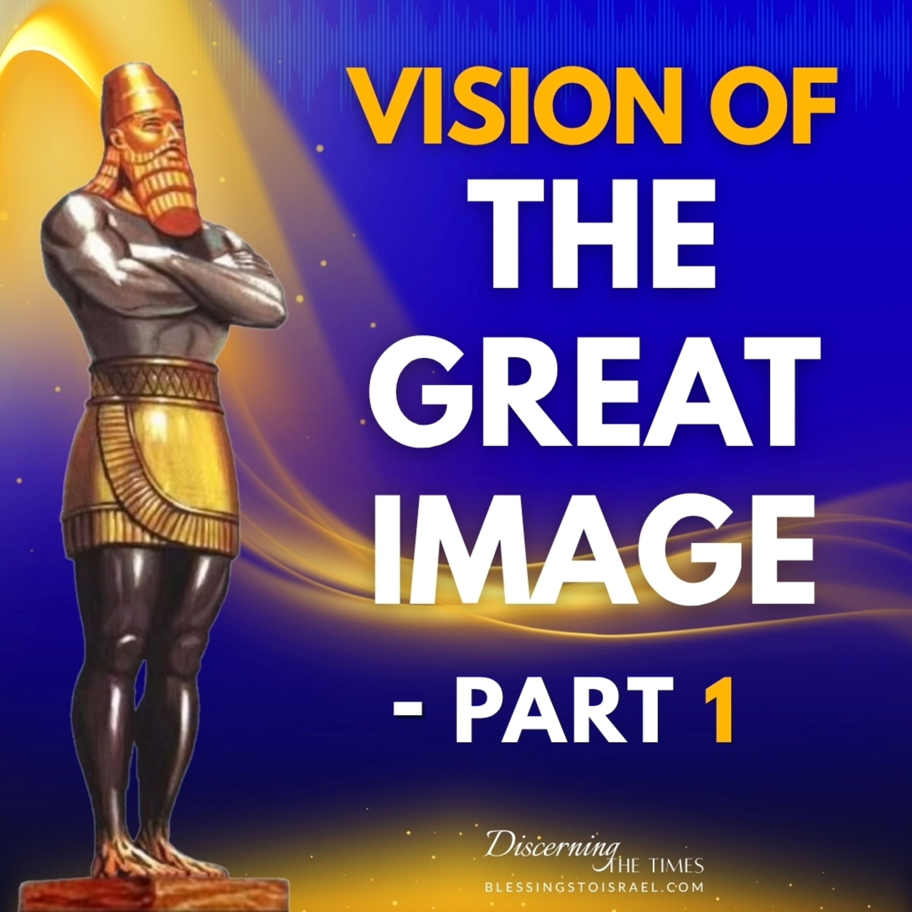 Vision of the Great Image - Part 1 episode artwork