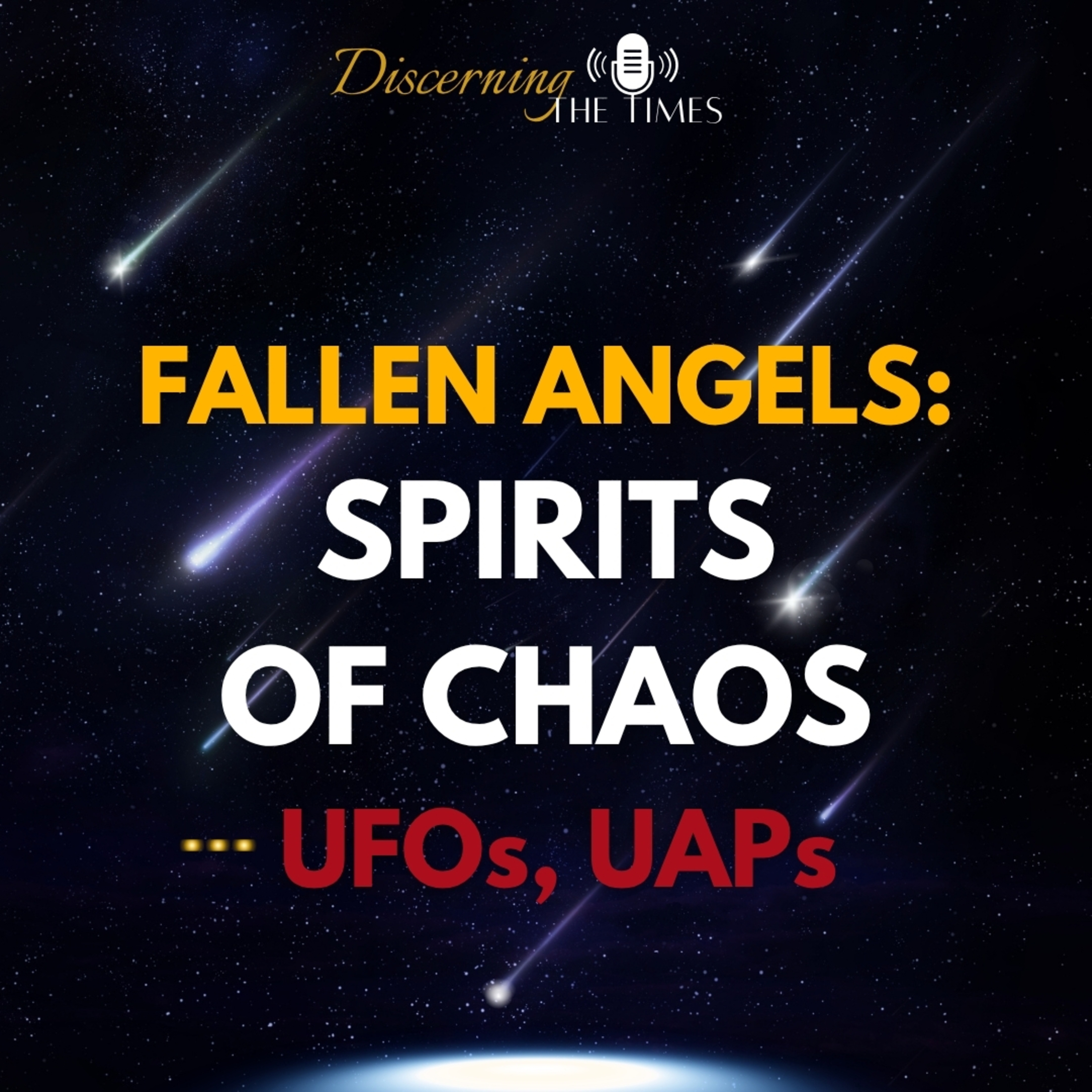Fallen Angels - Spirits of Chaos - UFOs, UAPs episode artwork