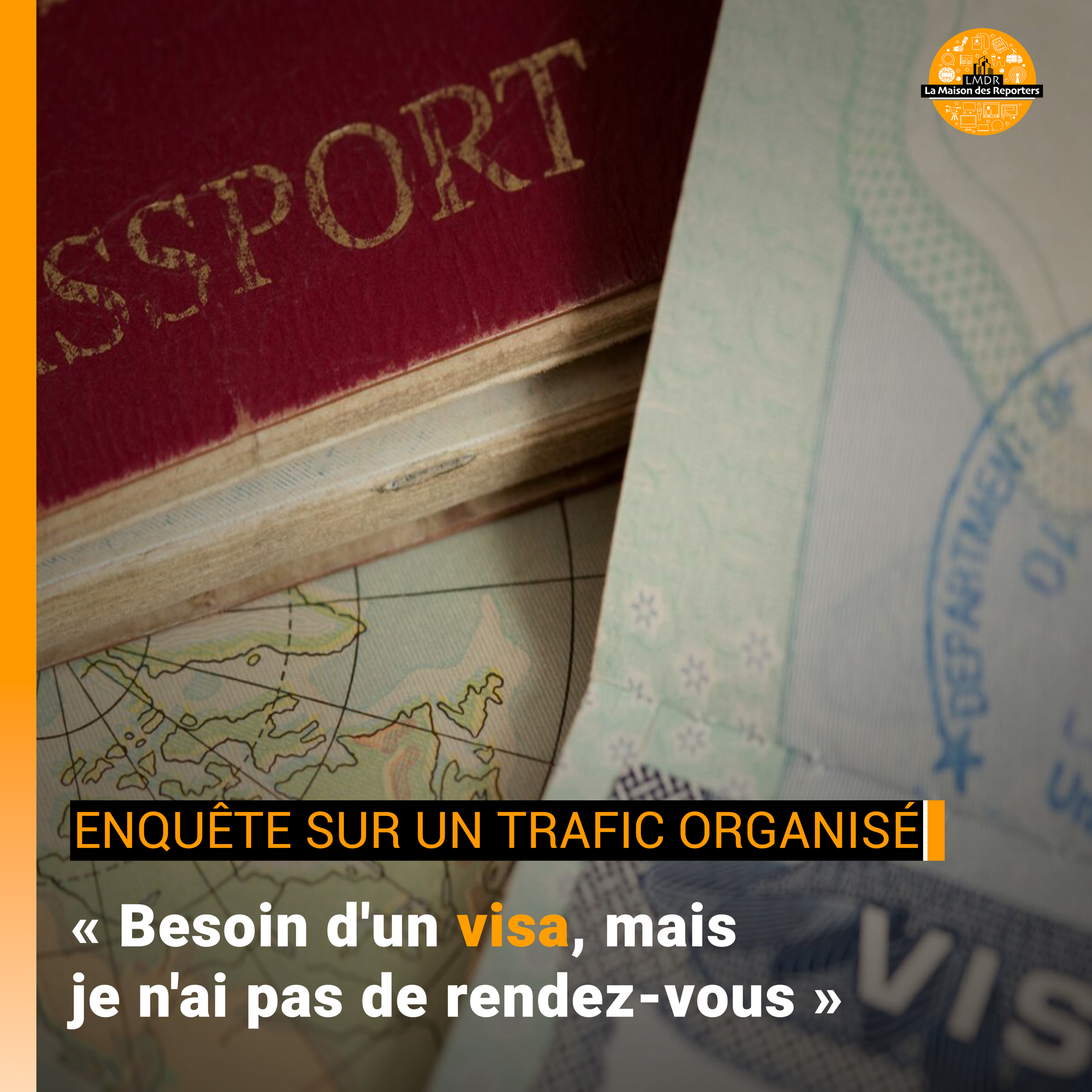 « Besoin d'un visa, mais je n'ai pas de rendez-vous » : enquête sur un trafic organisé