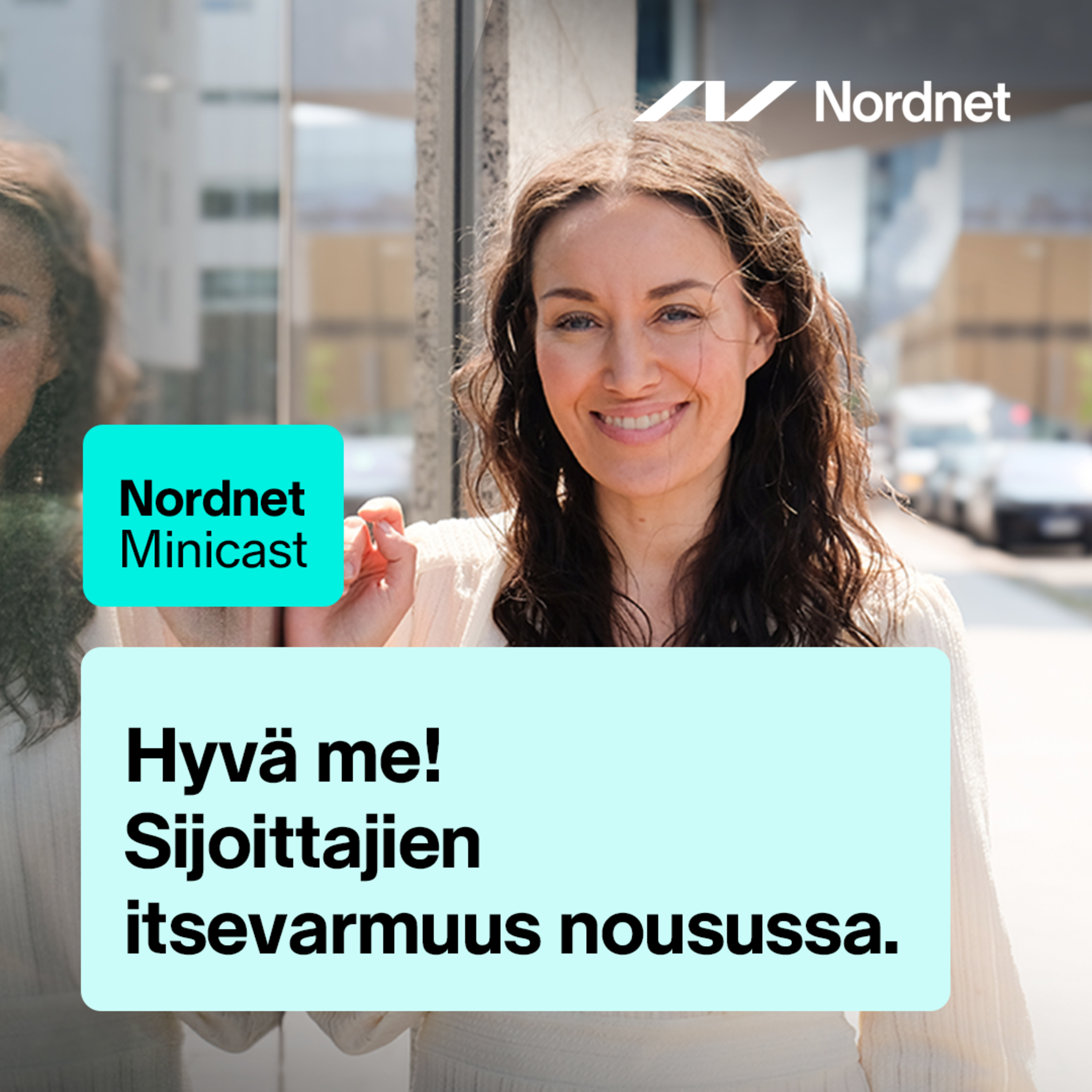 Hyvä me! Sijoittajien itsevarmuus nousussa. | Nordnet Minicast 2