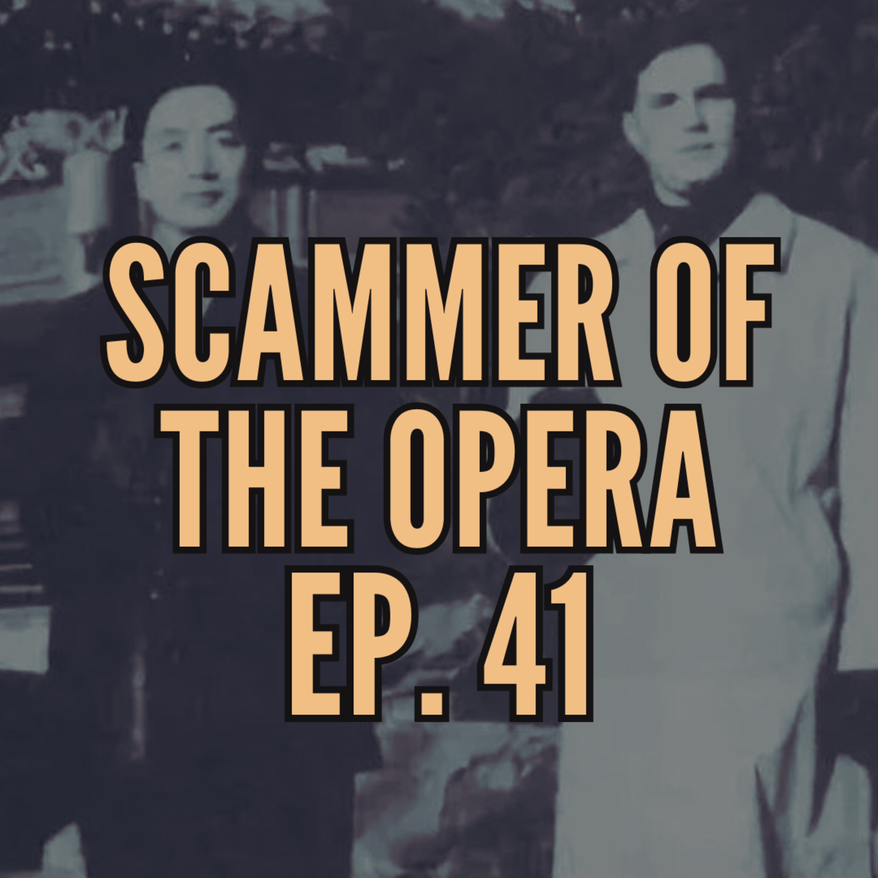 41. Scammer Of The Opera - The Story Of Shi Pei Pu: Untucked episode artwork