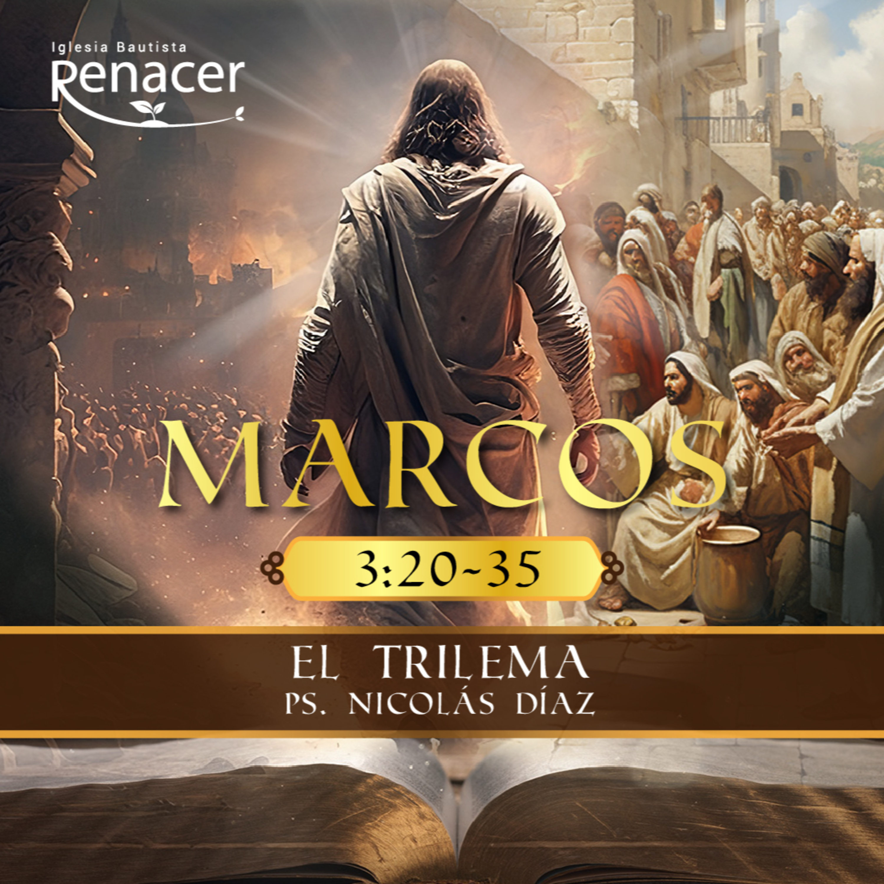 El Trilema | Marcos 3:20-35 | Ps. Nicolás Díaz