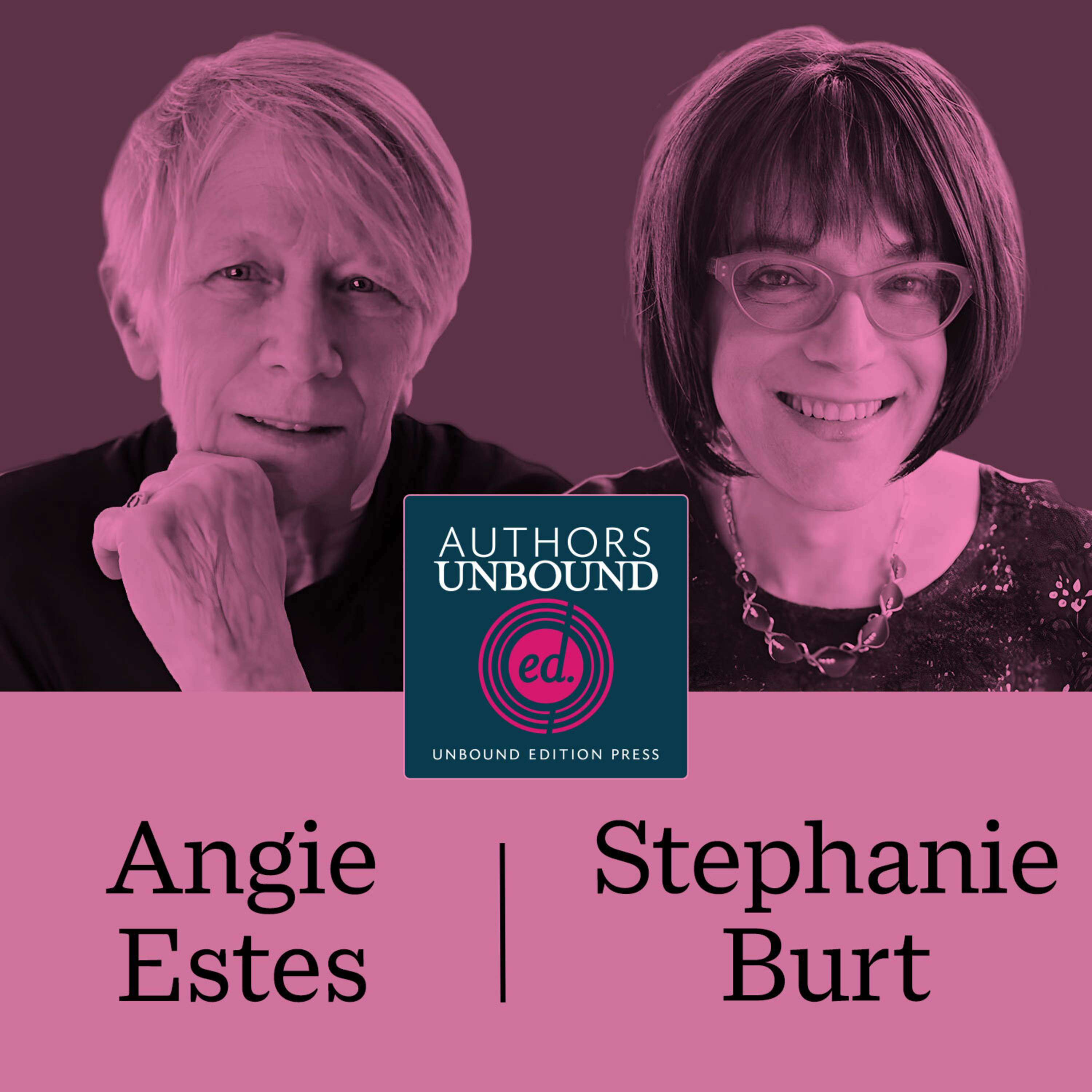 Angie Estes and Stephanie Burt Unbound  episode artwork
