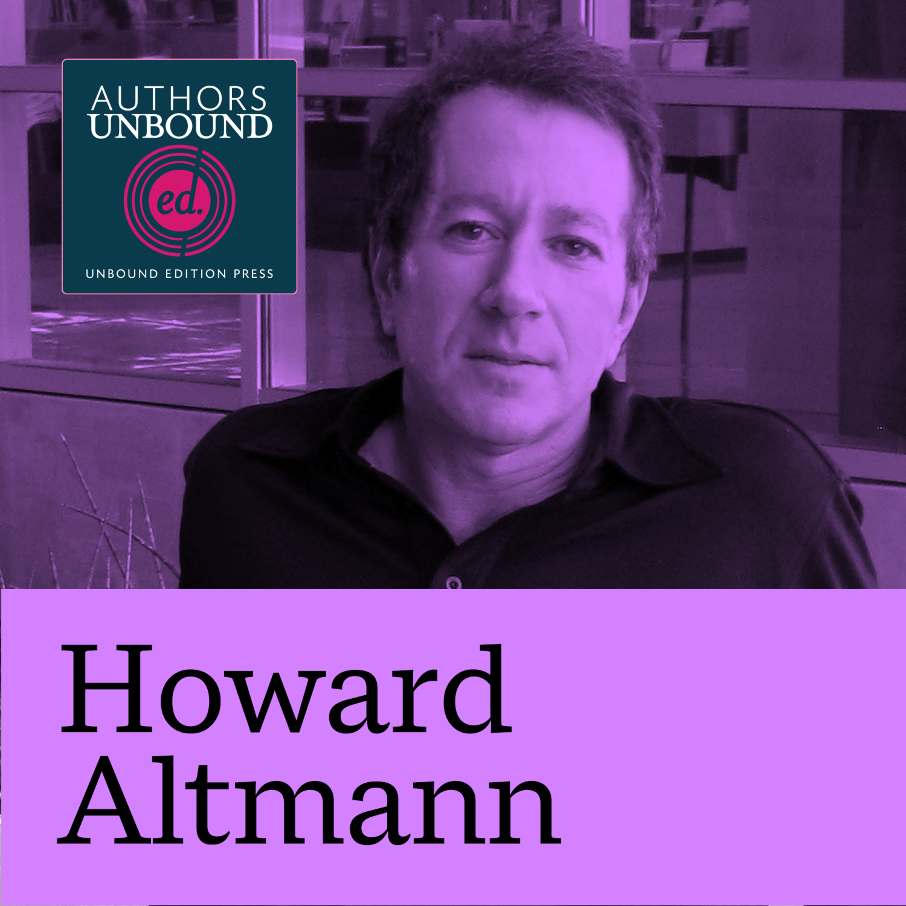 Howard Altmann Unbound  episode artwork