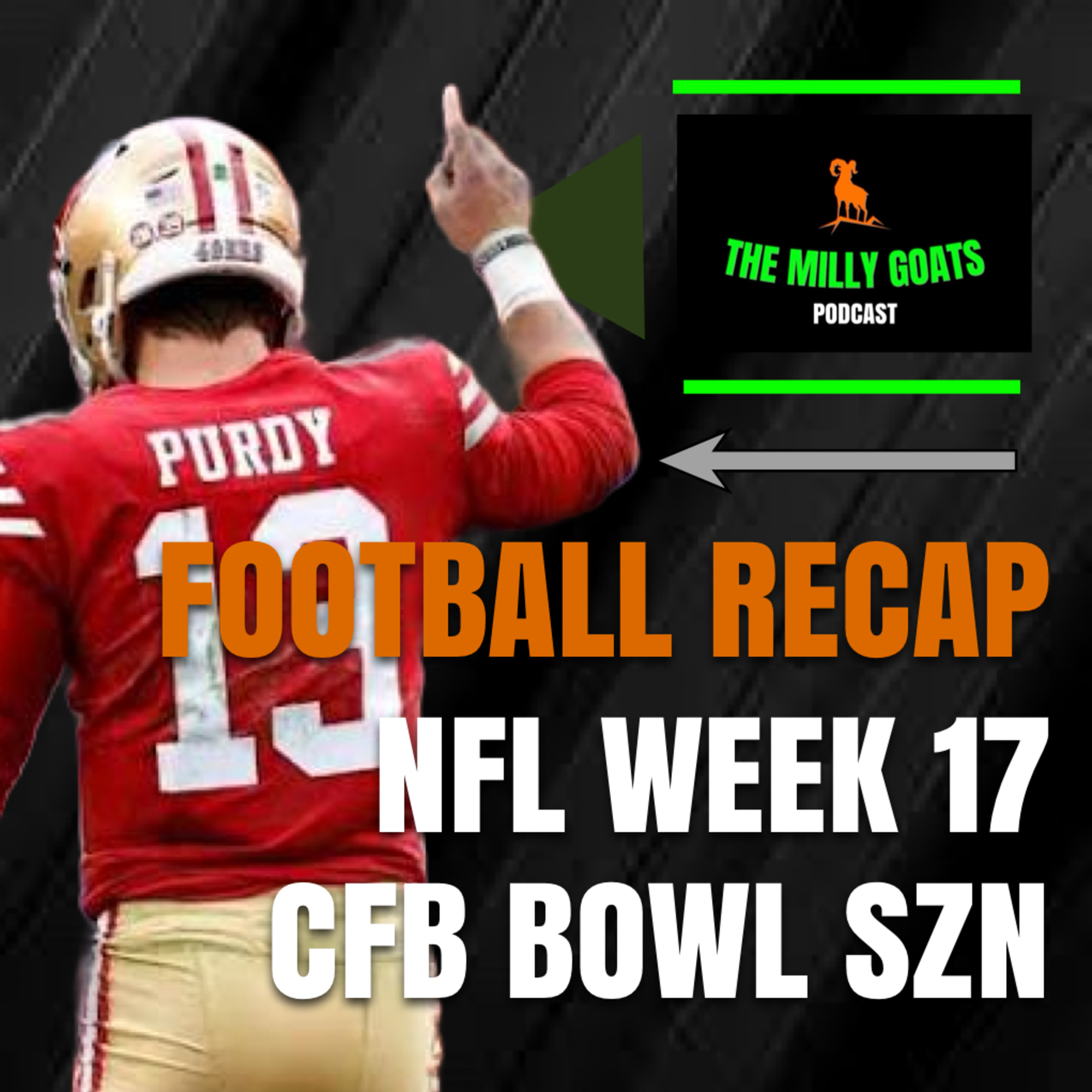 CFB Bowl Season Update, NFL Week 17 Recap, & AK's 49ers Beat Bears LIVE (EXTENDED)