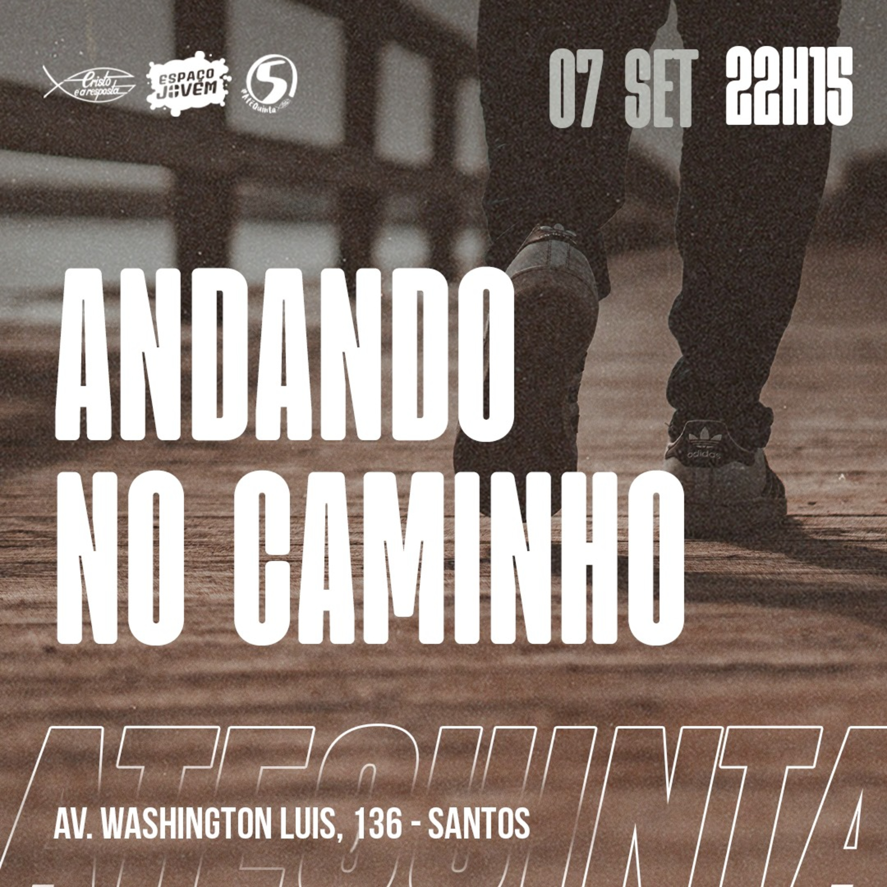 #1028 - Andando no caminho - Missionário Vagner | ATÉQUINTA (07/09)