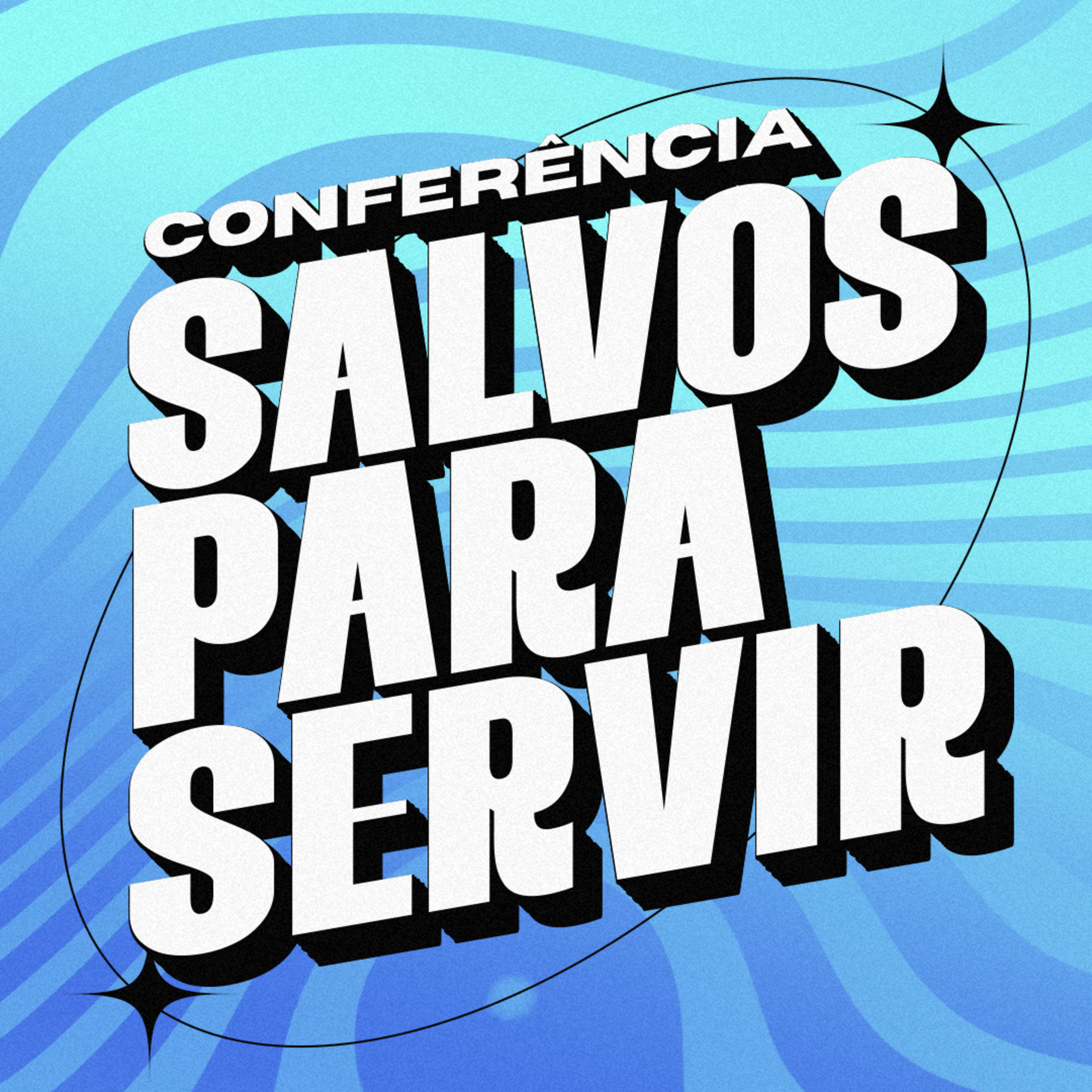 #06 - Servindo ao mundo levando luz às trevas - Lucas Paulo | CONFERÊNCIA SALVOS PARA SERVIR 2026 episode artwork