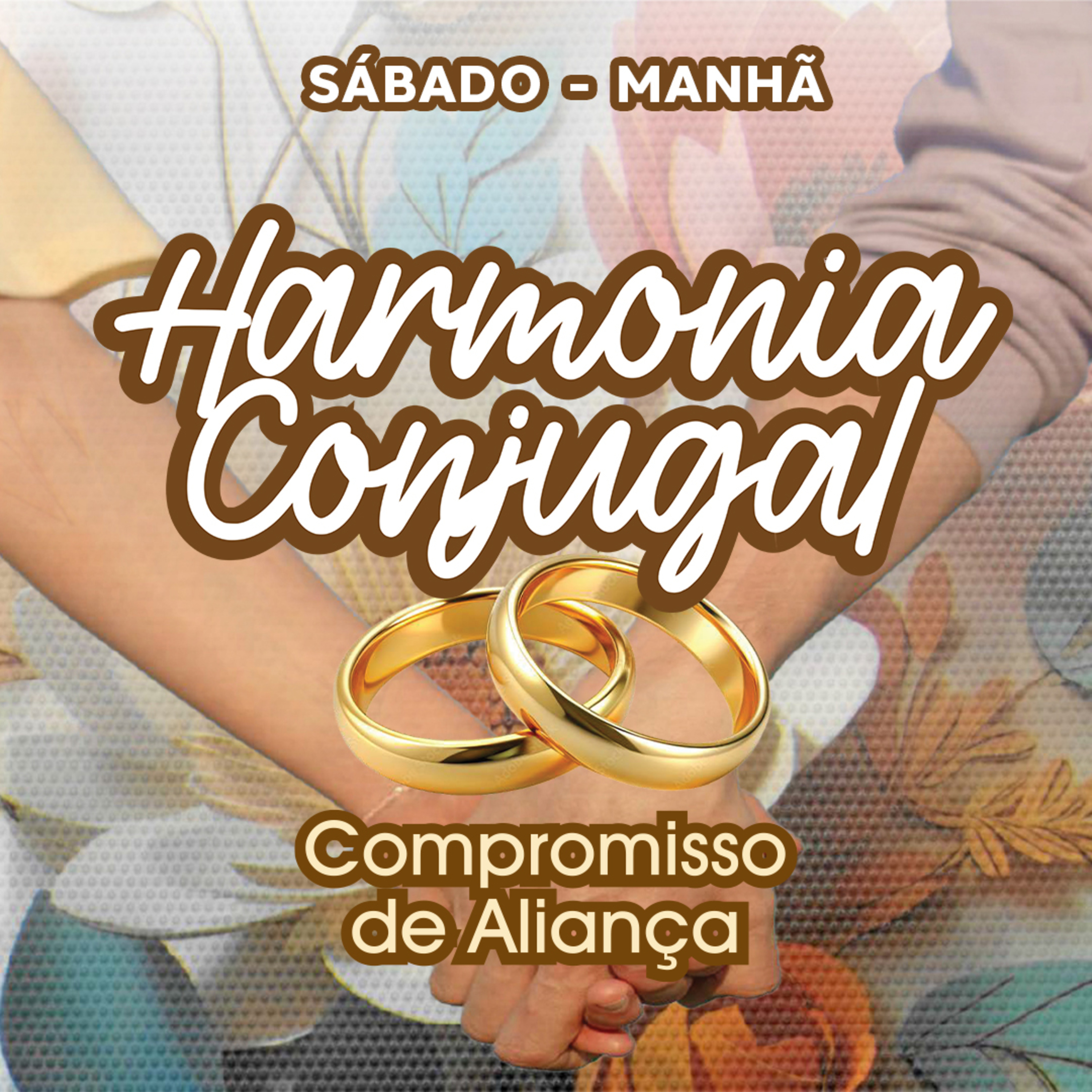 #03 - HARMONIA CONJUGAL: COMPROMISSO DE ALIANÇA | Retiro de Casais 2026 episode artwork