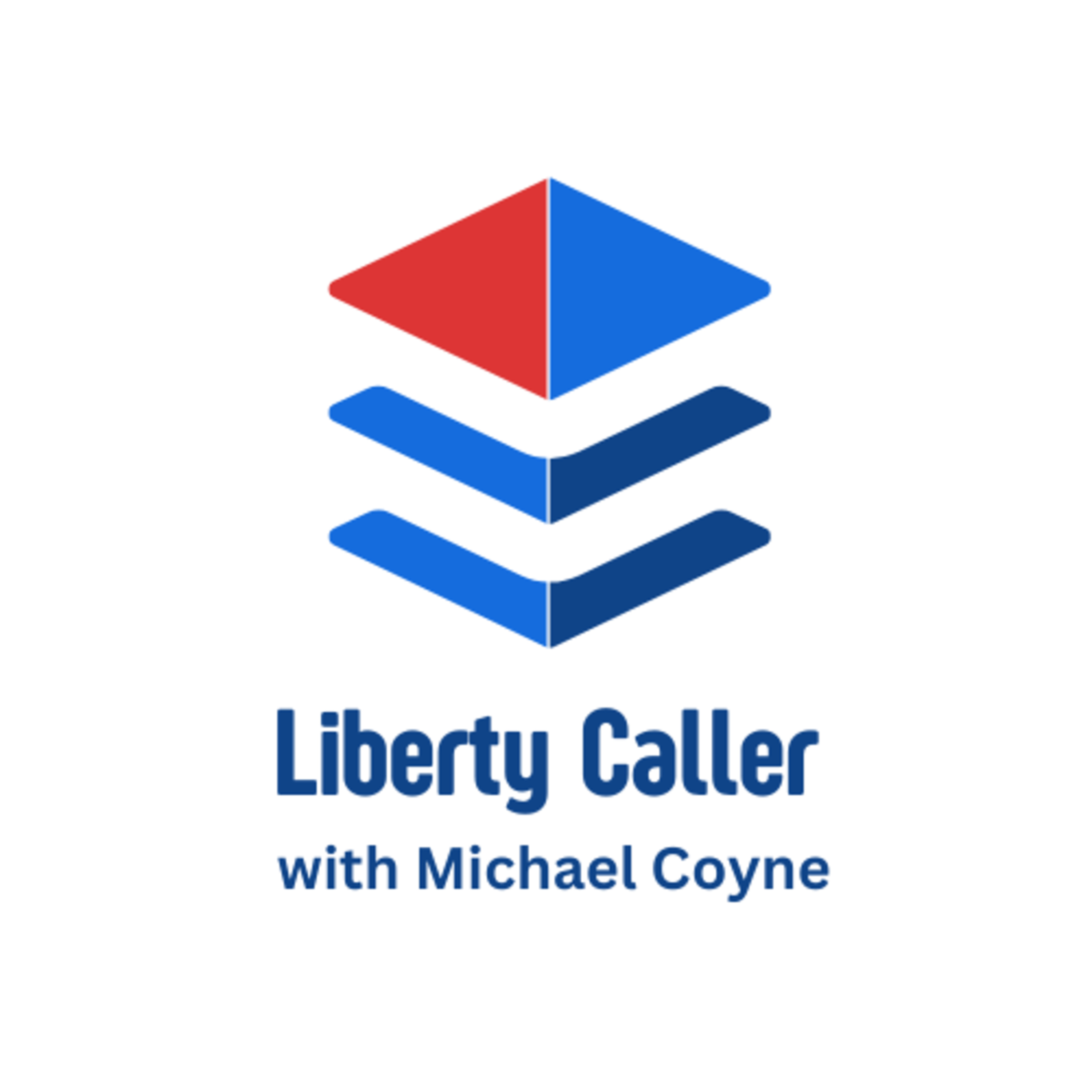 Liberty Caller with Michael Coyne
