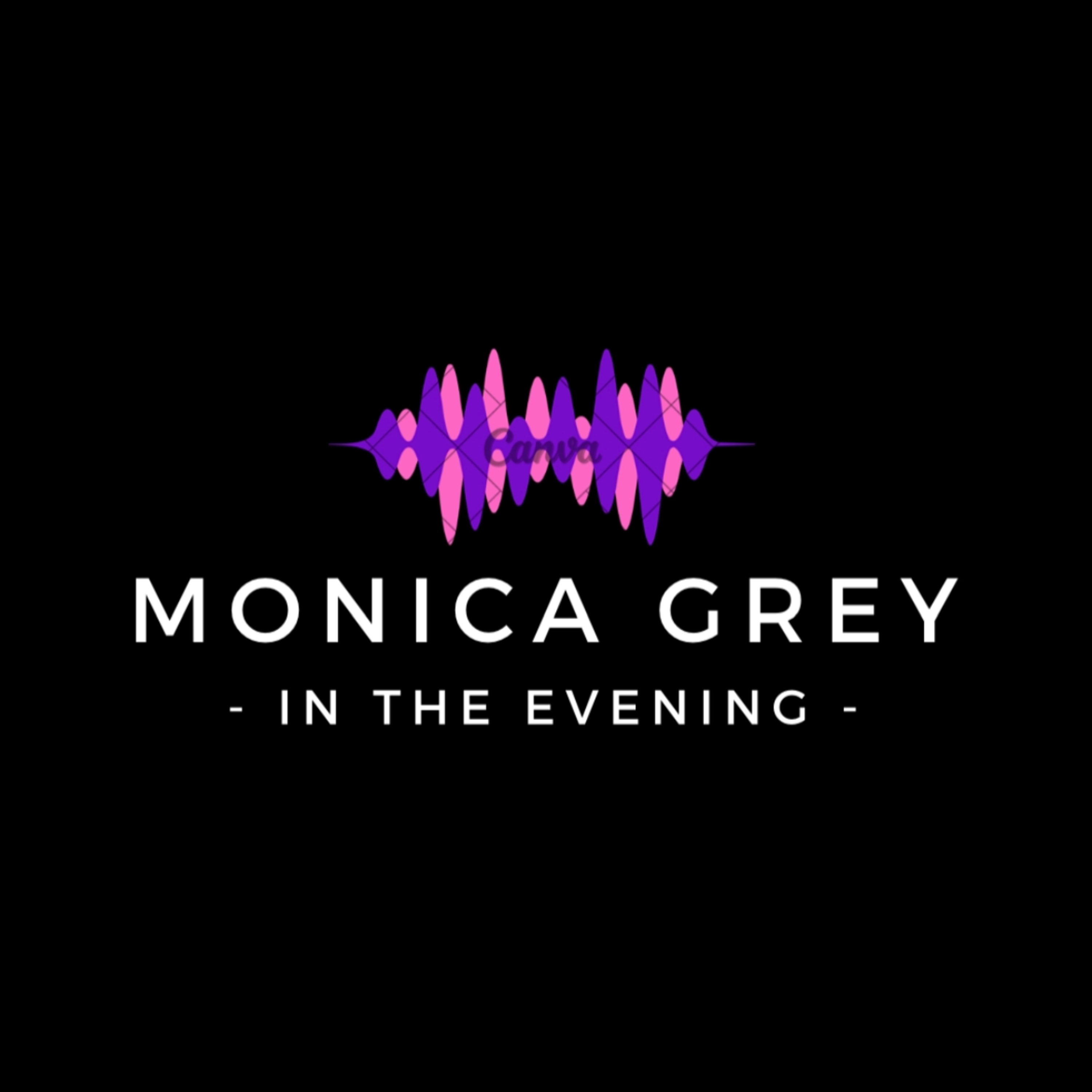 "Monica Grey In The Evening"-July 9th Episode