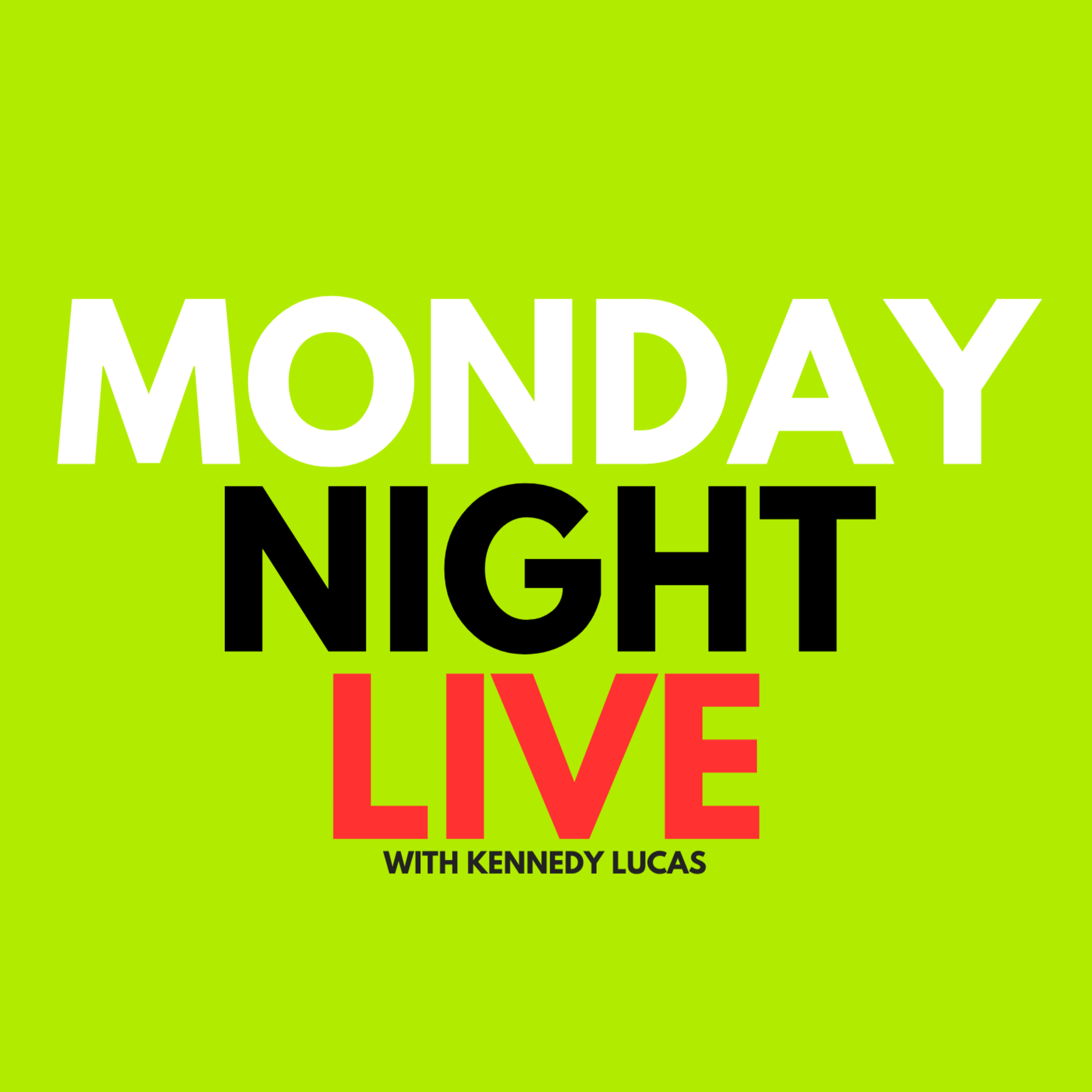 MONDAY NIGHT LIVE w/ Kennedy Lucas-"Our Review on Bel-Air Season 3"