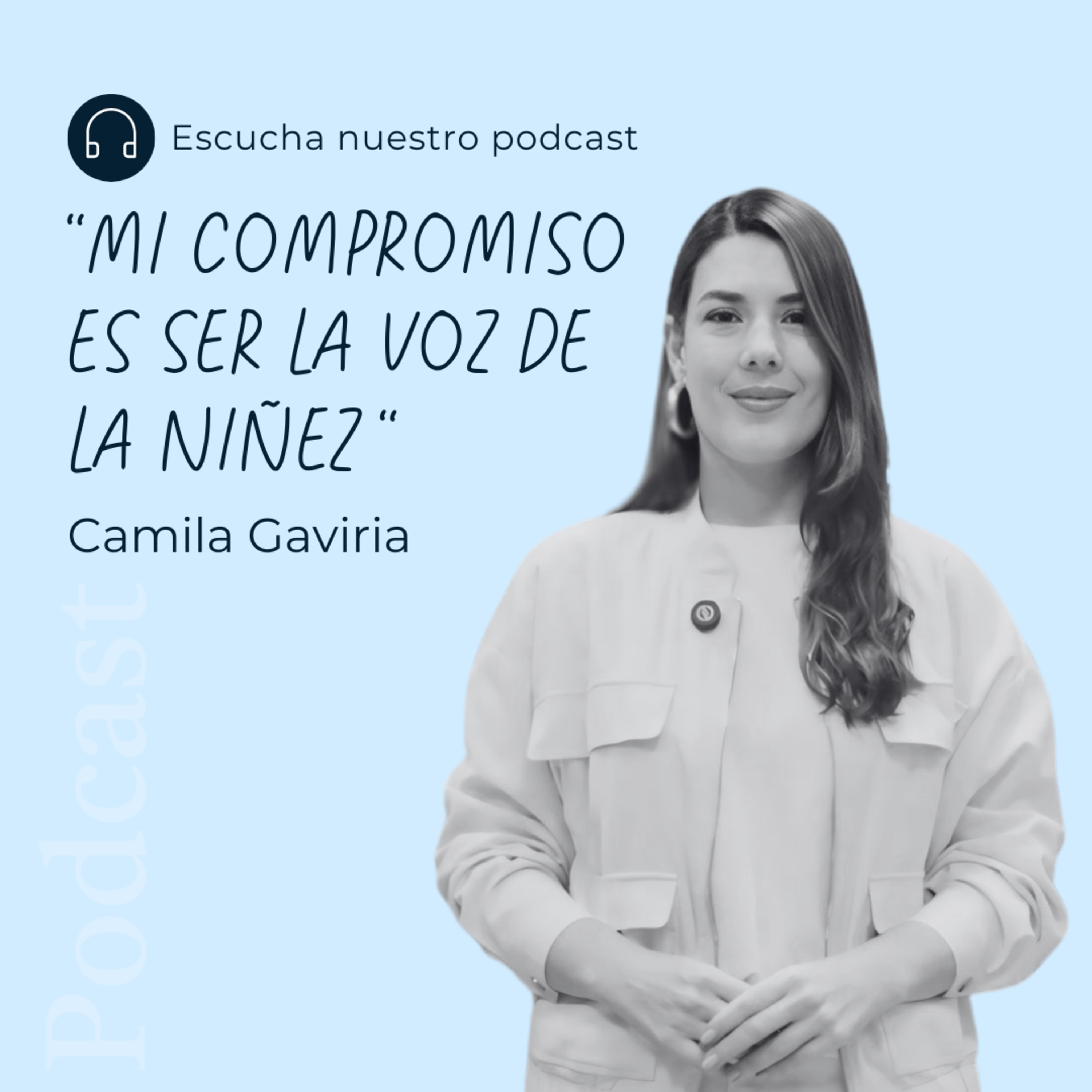 "Mi compromiso es ser la voz de la niñez"