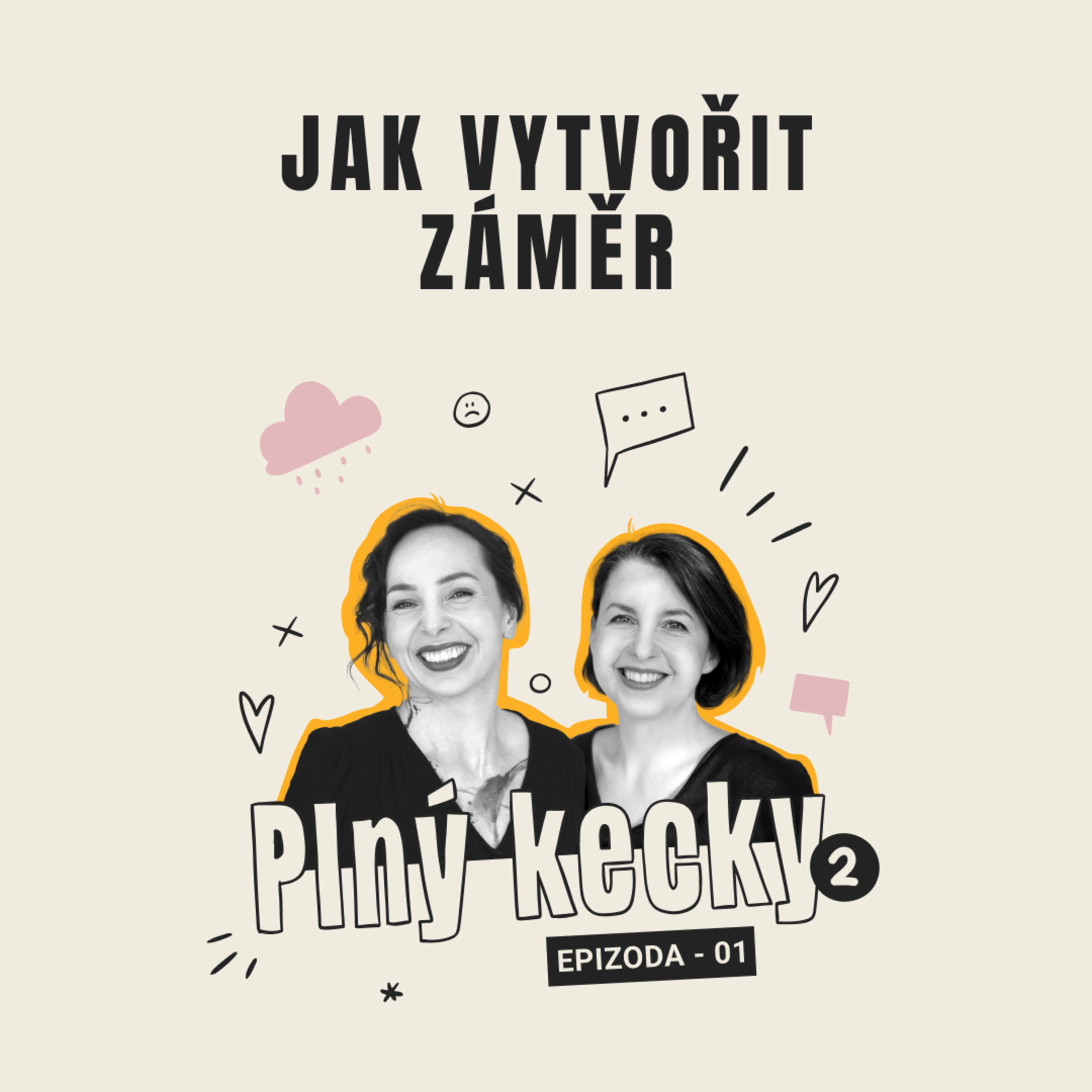 Plný Kecky 2 | 1 | Jak vytvořit záměr episode artwork
