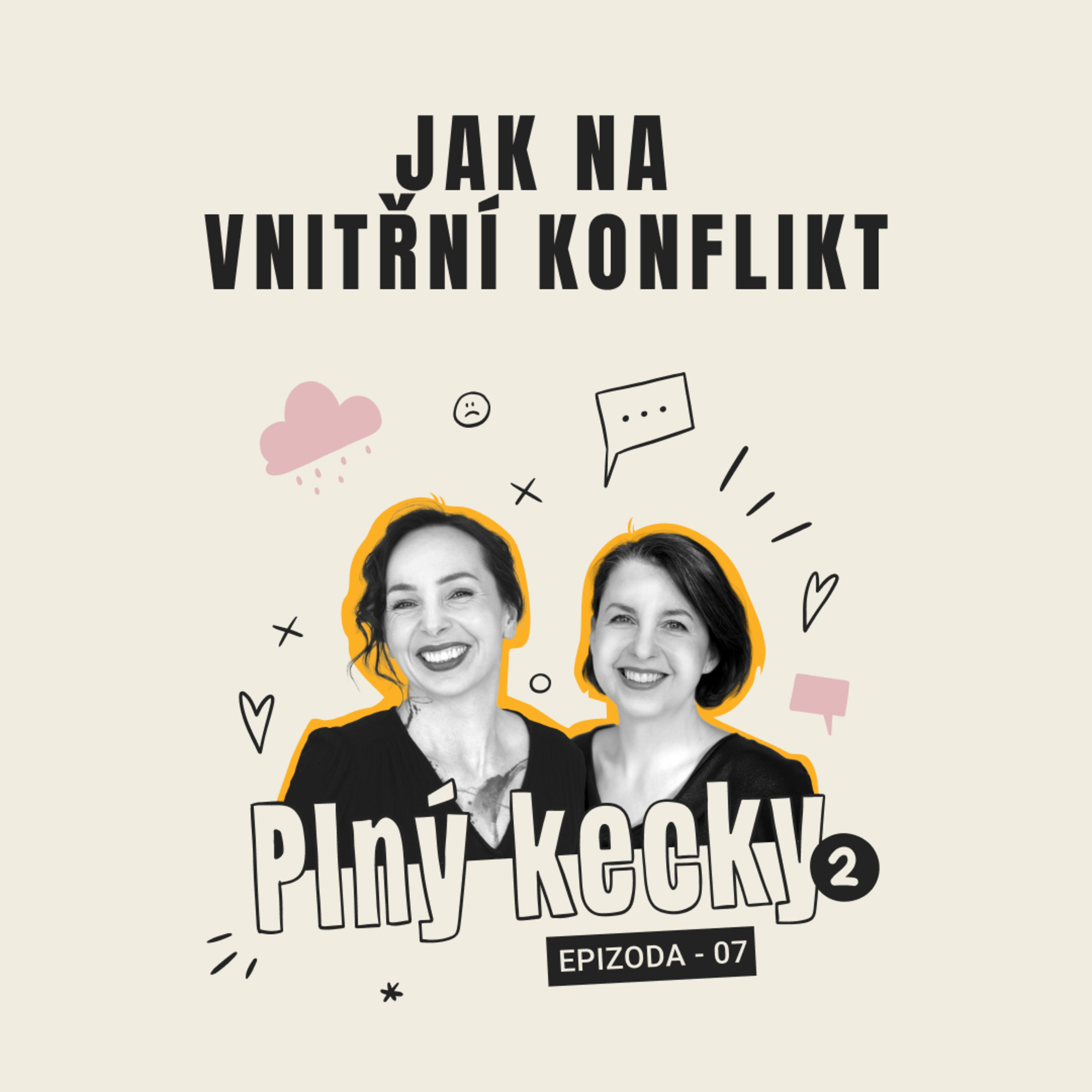 Plný kecky 2 | 7 | Jak na vnitřní konflikt episode artwork
