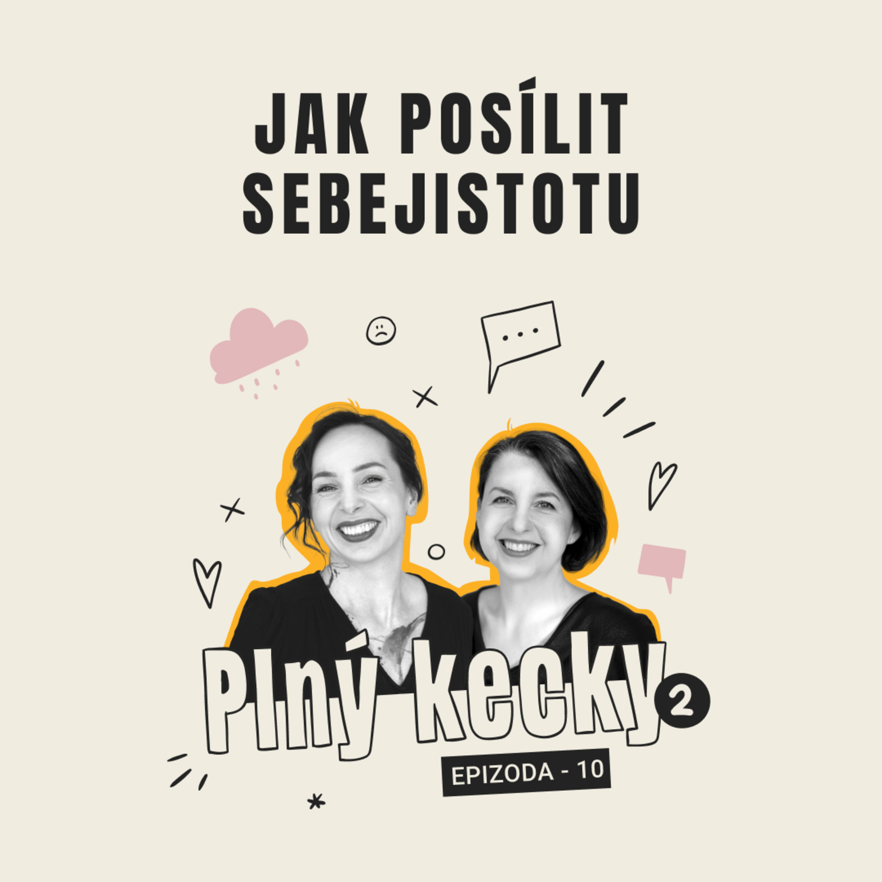 Plný kecky 2 | 10 | Jak posílit sebejistotu episode artwork