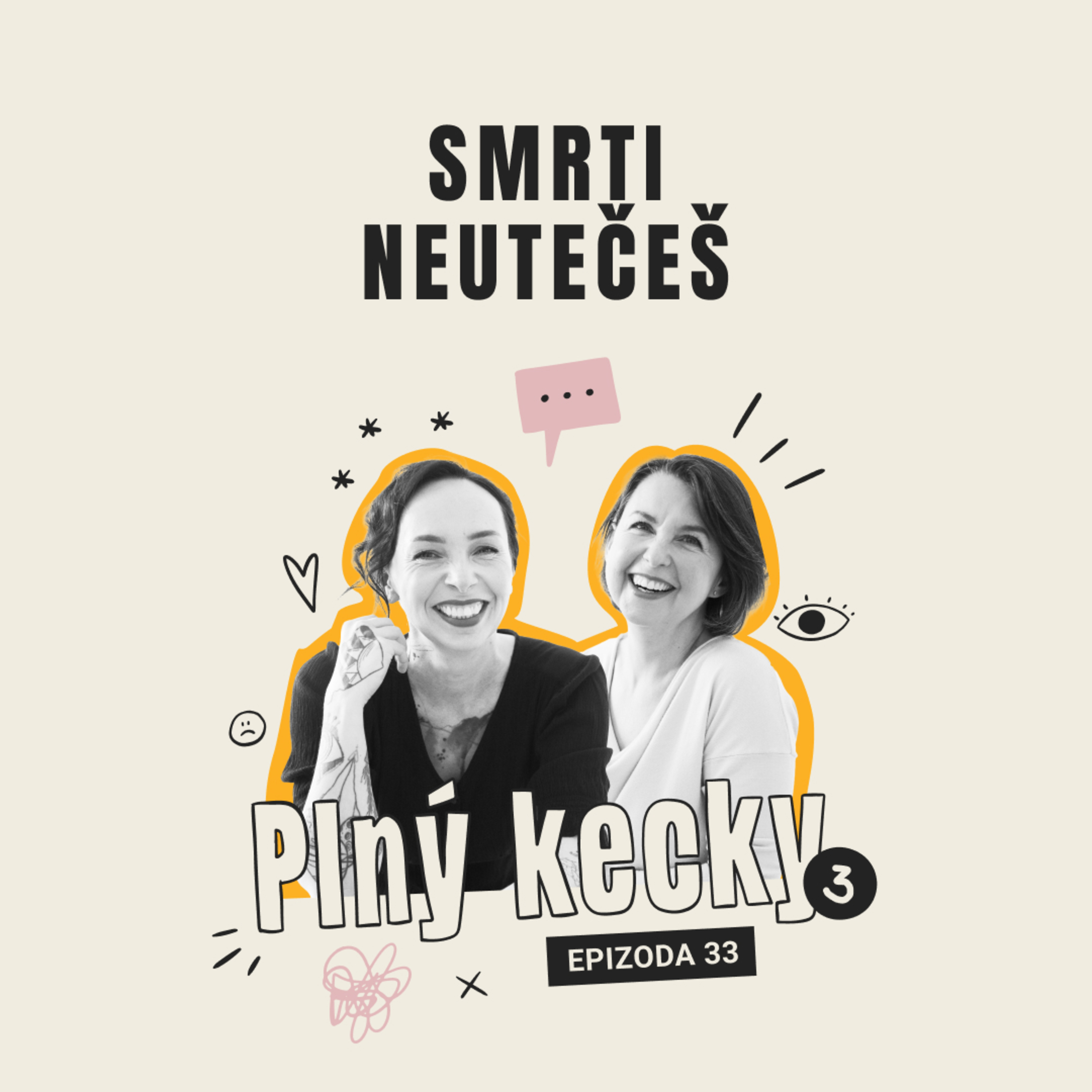 #33 Smrti neutečeš