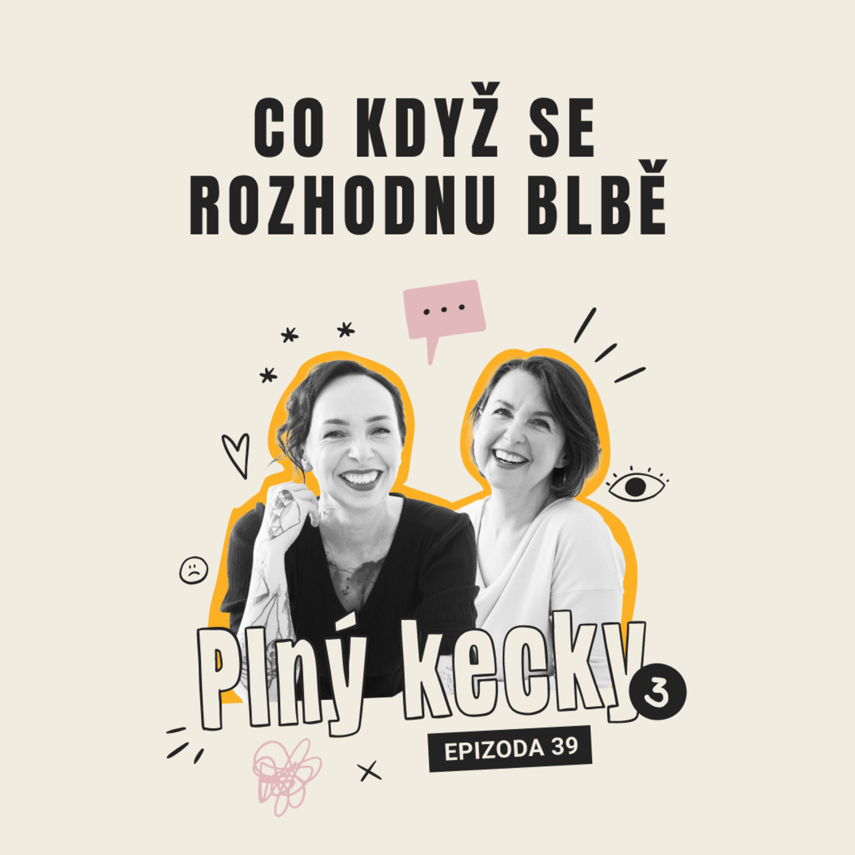 #39 Co když se rozhodnu blbě? episode artwork